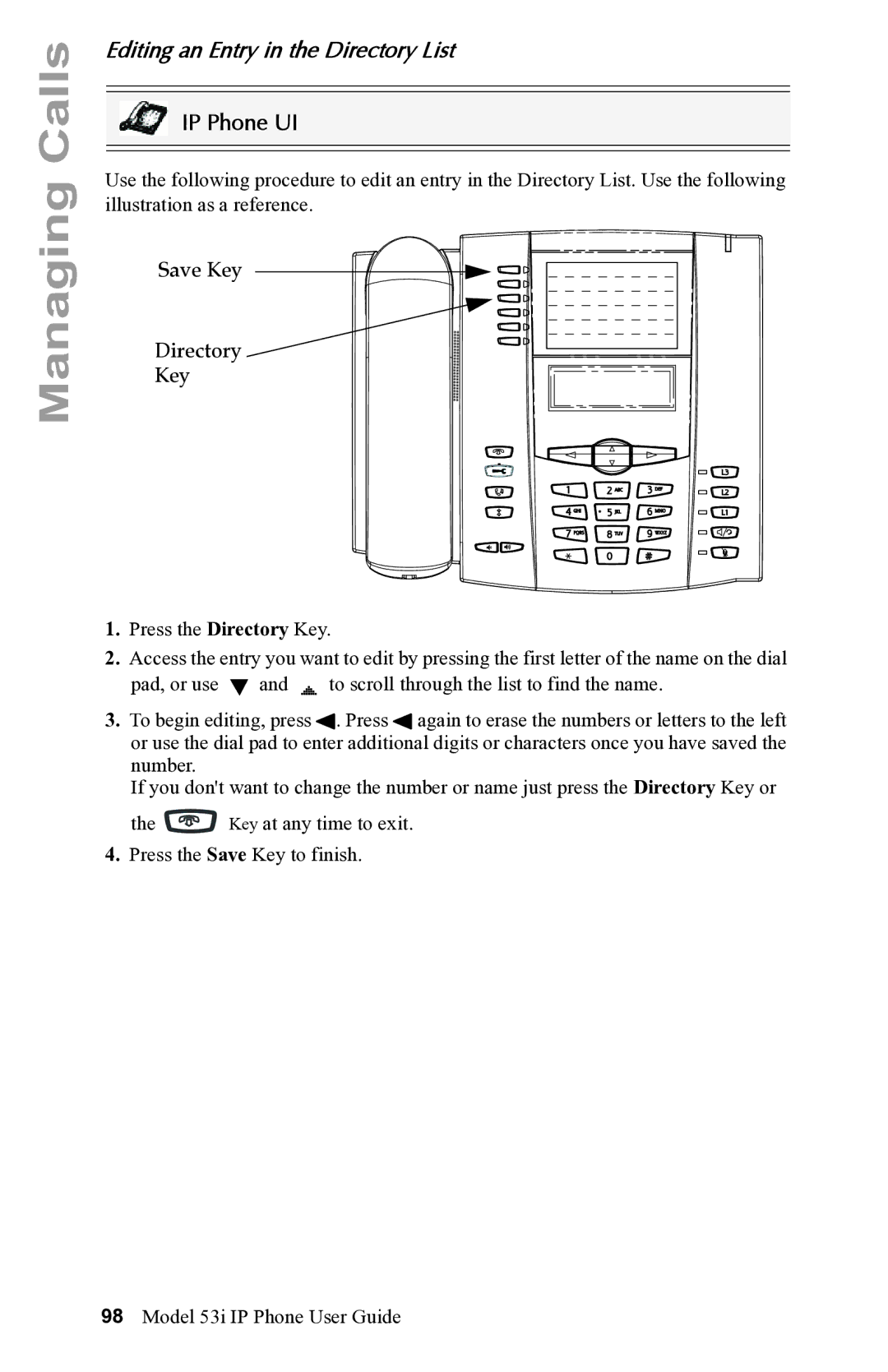 Aastra Telecom 53i IP Phone manual Editing an Entry in the Directory List, Save Key Directory 