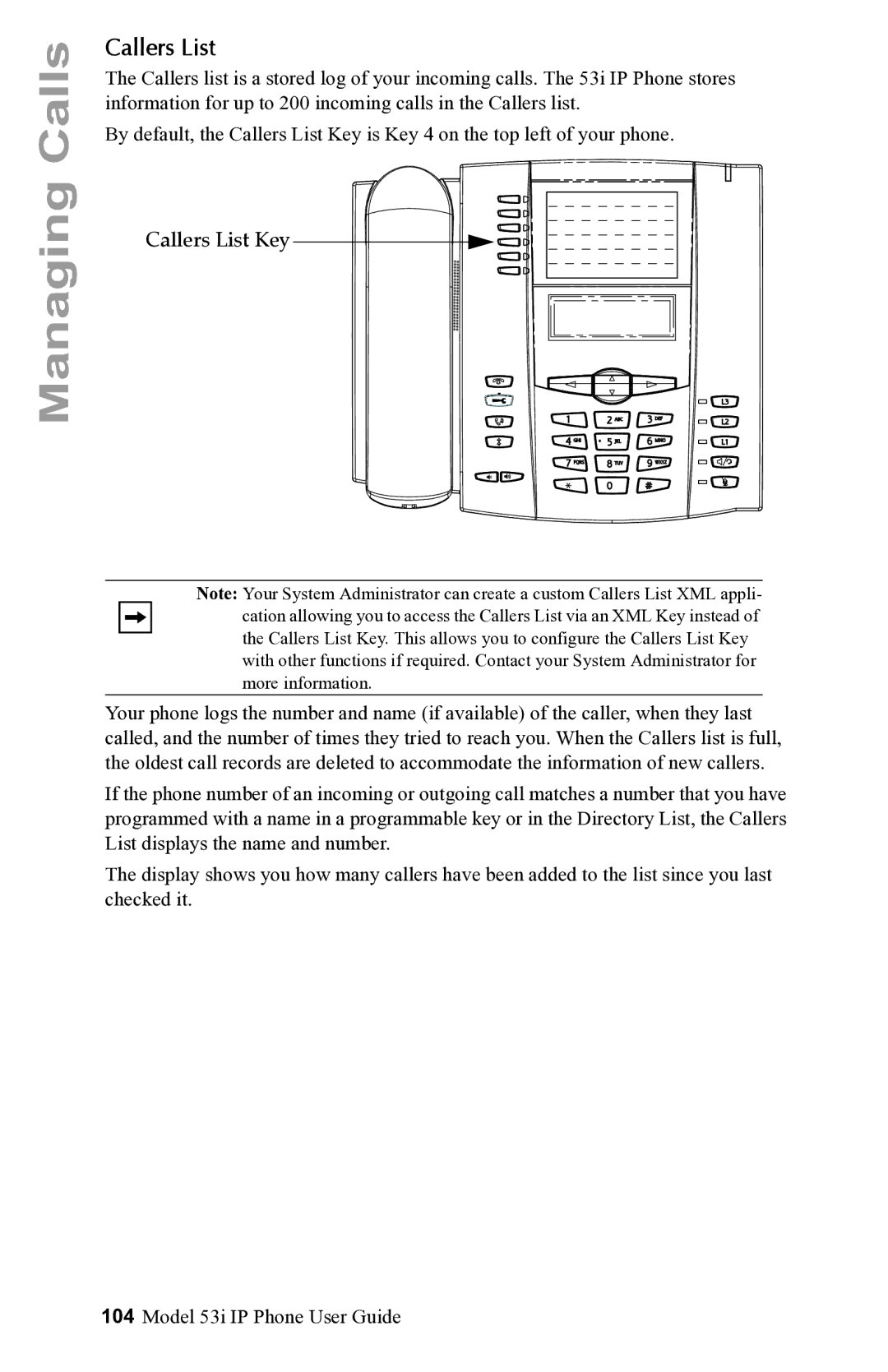 Aastra Telecom 53i IP Phone manual Callers List Key 