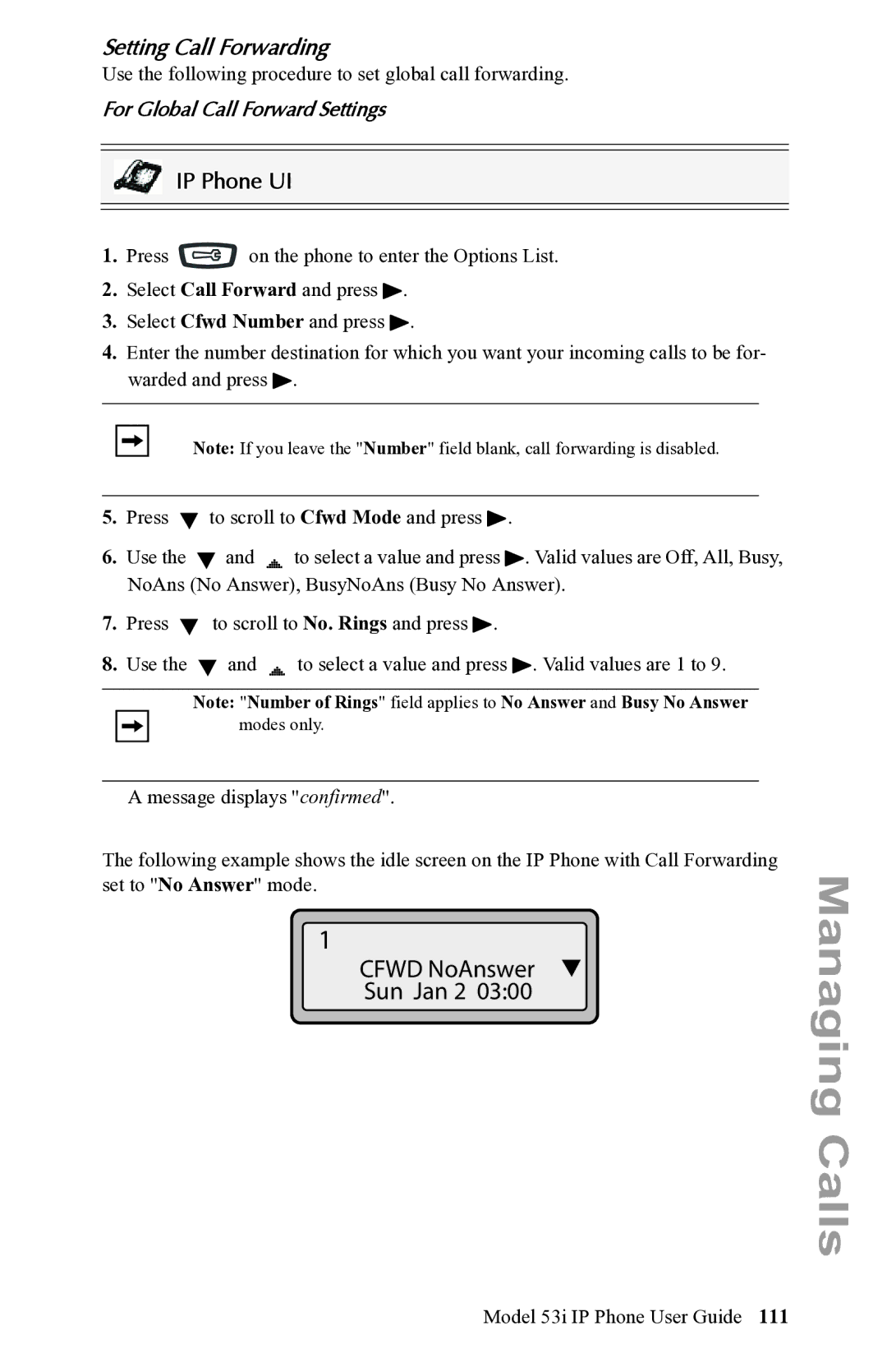 Aastra Telecom 53i IP Phone manual Cfwd NoAnswer Sun Jan 2, Setting Call Forwarding, For Global Call Forward Settings 