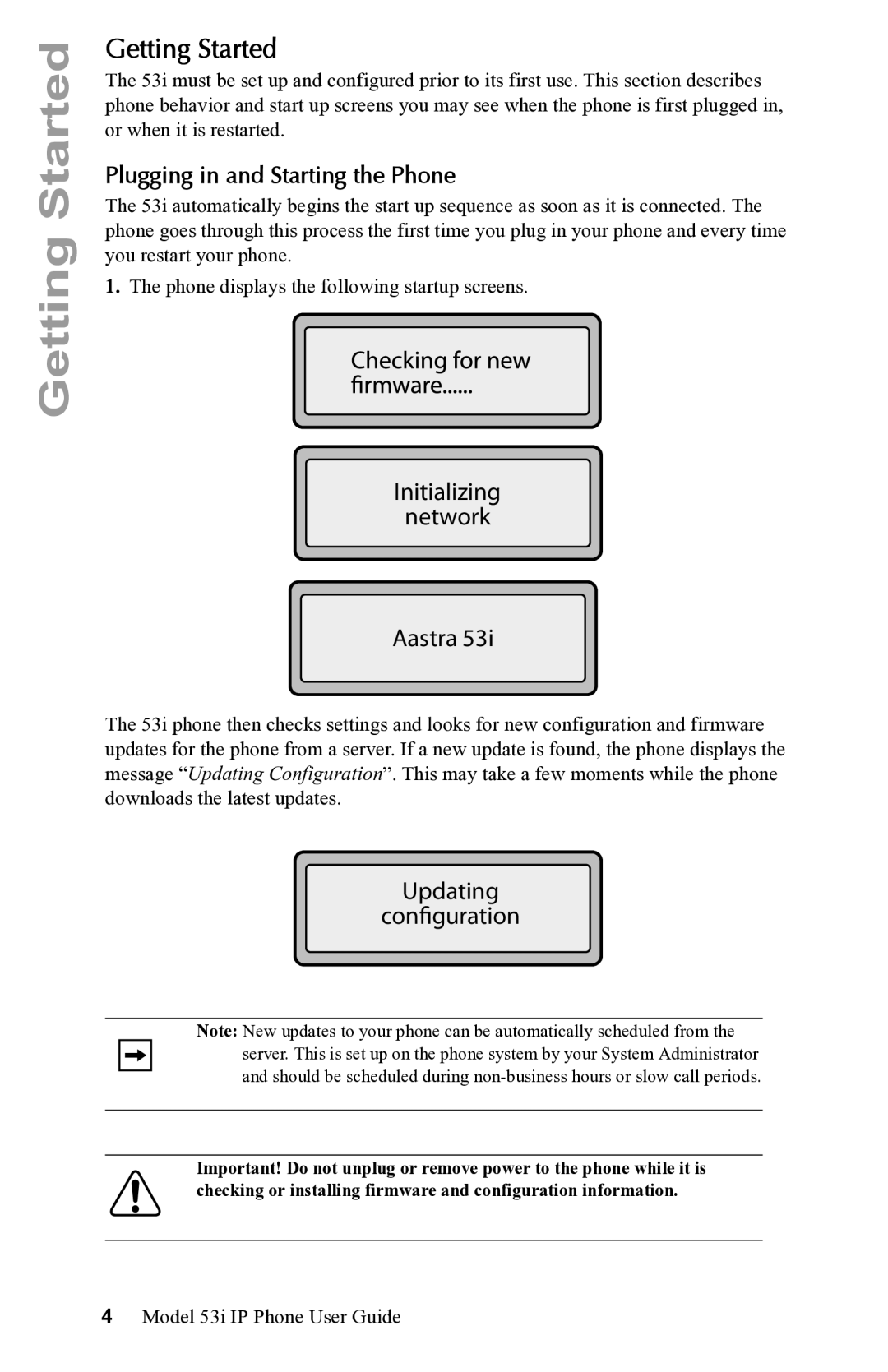 Aastra Telecom 53i IP Phone manual Getting Started, Initializing Network Aastra, Updating configuration 