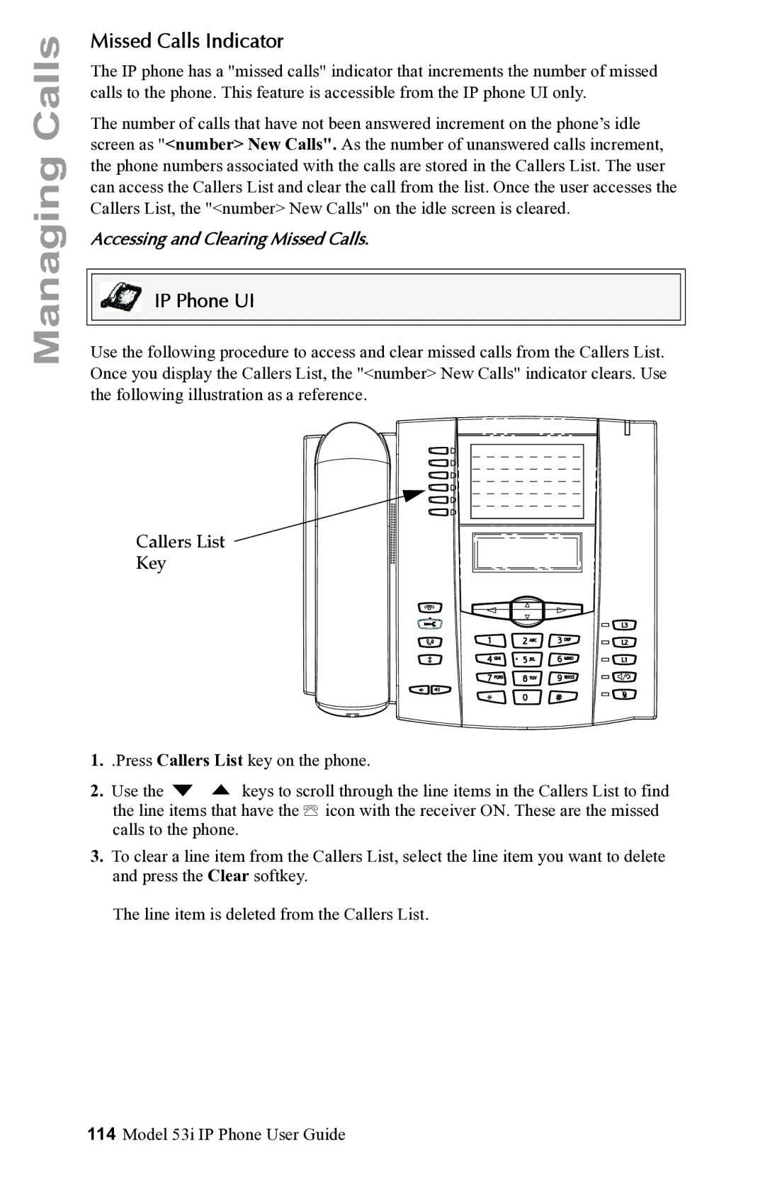 Aastra Telecom 53i IP Phone manual Missed Calls Indicator, Accessing and Clearing Missed Calls 