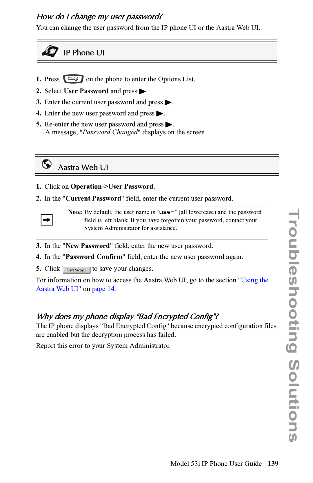 Aastra Telecom 53i IP Phone manual How do I change my user password?, Why does my phone display Bad Encrypted Config? 