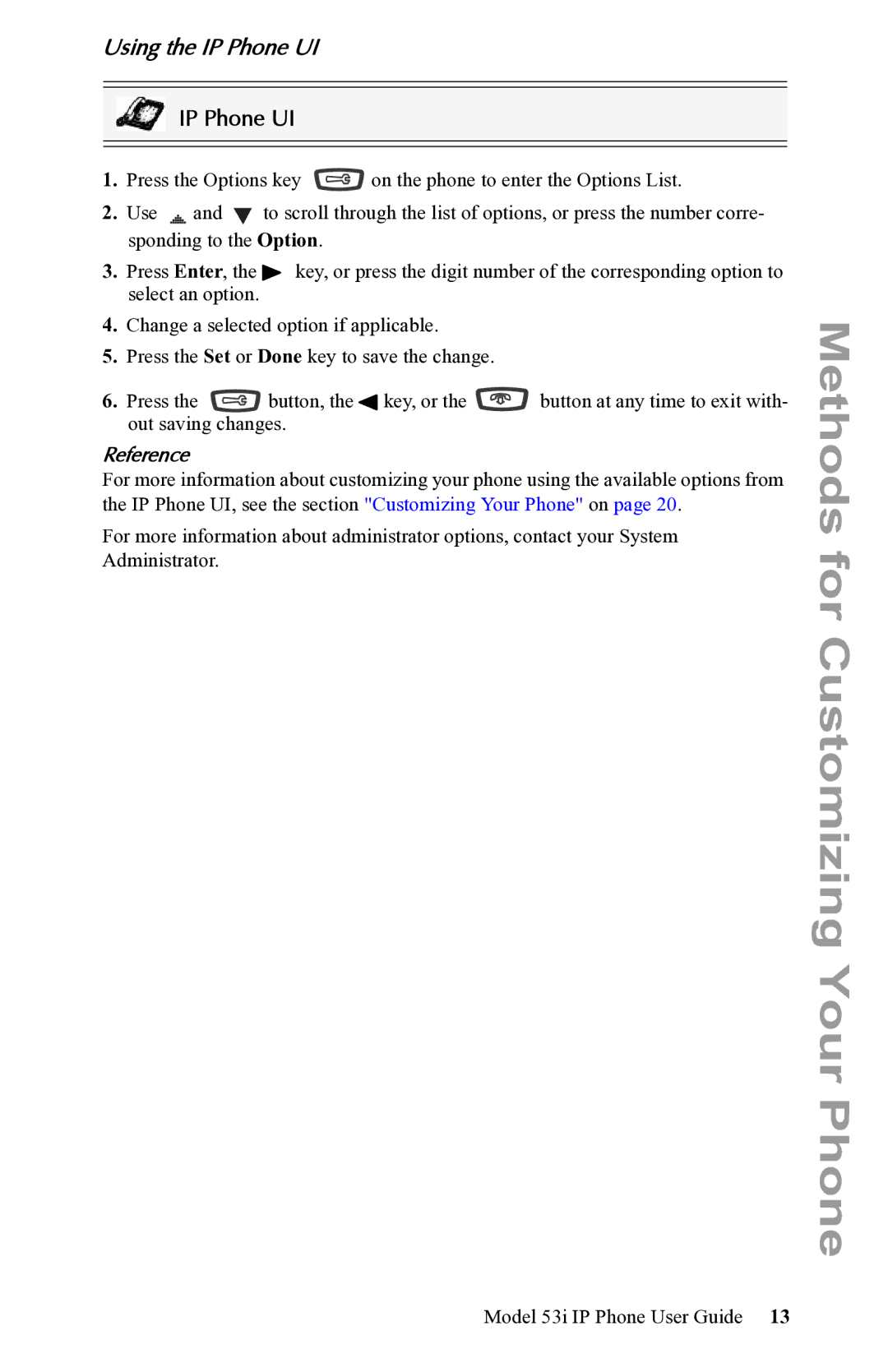 Aastra Telecom 53i IP Phone manual Using the IP Phone UI, Use, Reference 