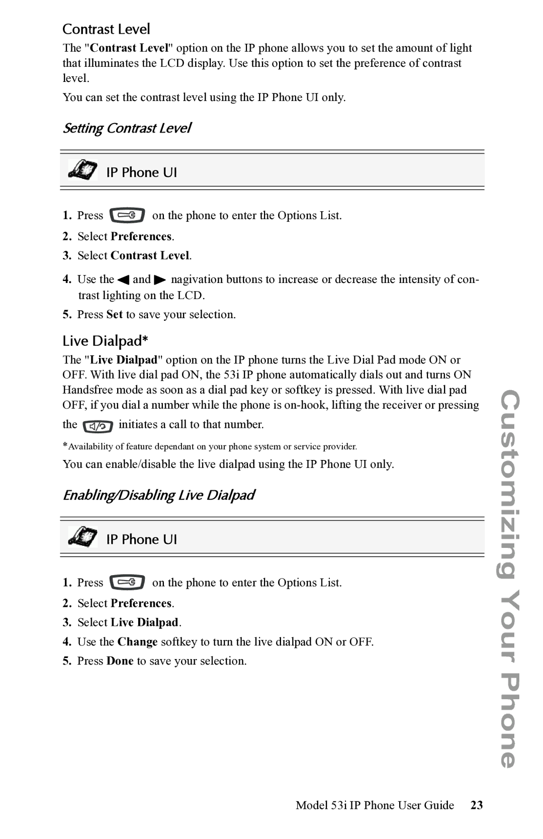 Aastra Telecom 53i IP Phone manual Setting Contrast Level, Enabling/Disabling Live Dialpad 