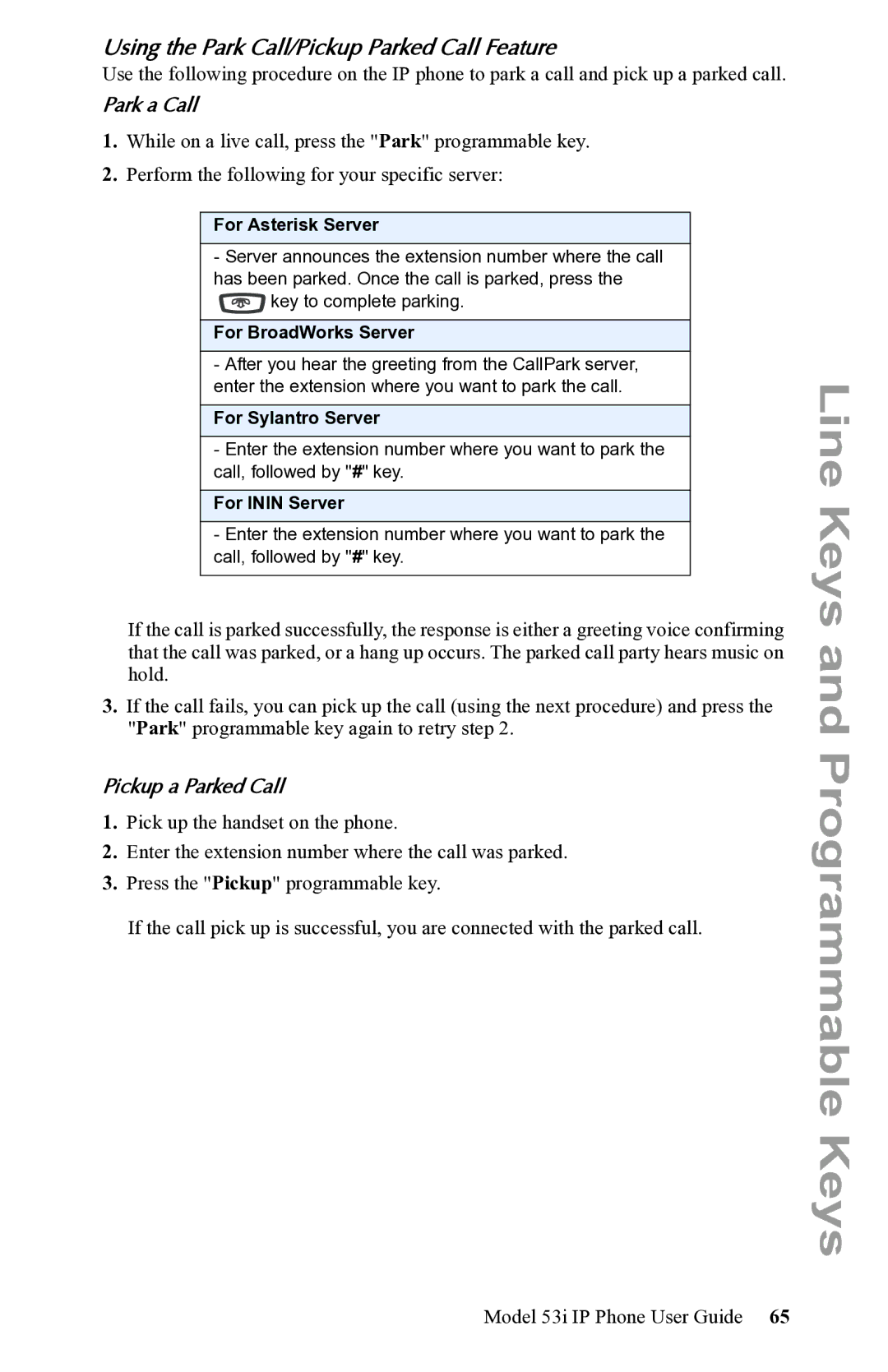 Aastra Telecom 53i IP Phone manual Using the Park Call/Pickup Parked Call Feature, Park a Call, Pickup a Parked Call 