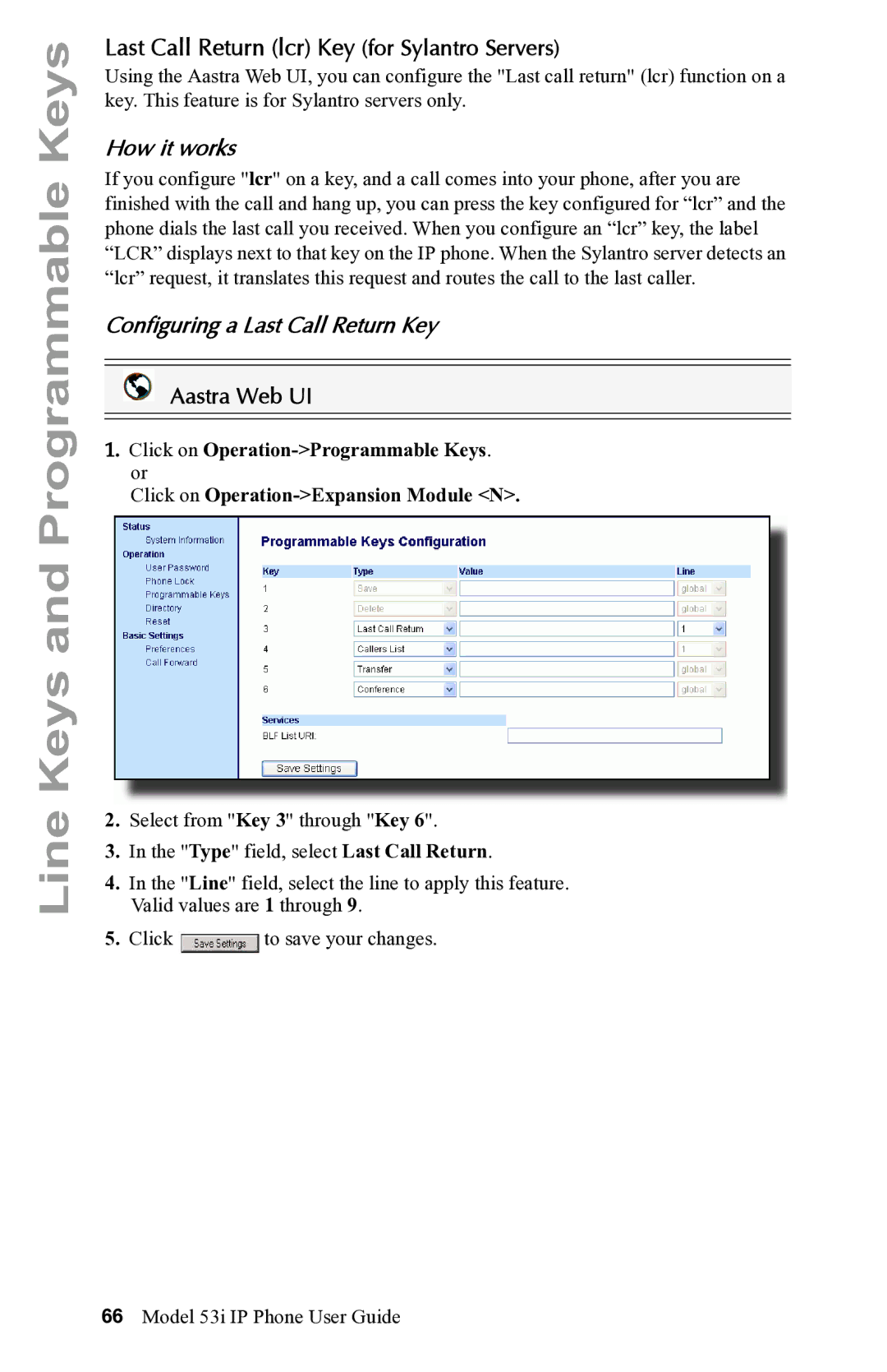 Aastra Telecom 53i IP Phone manual Last Call Return lcr Key for Sylantro Servers, How it works 