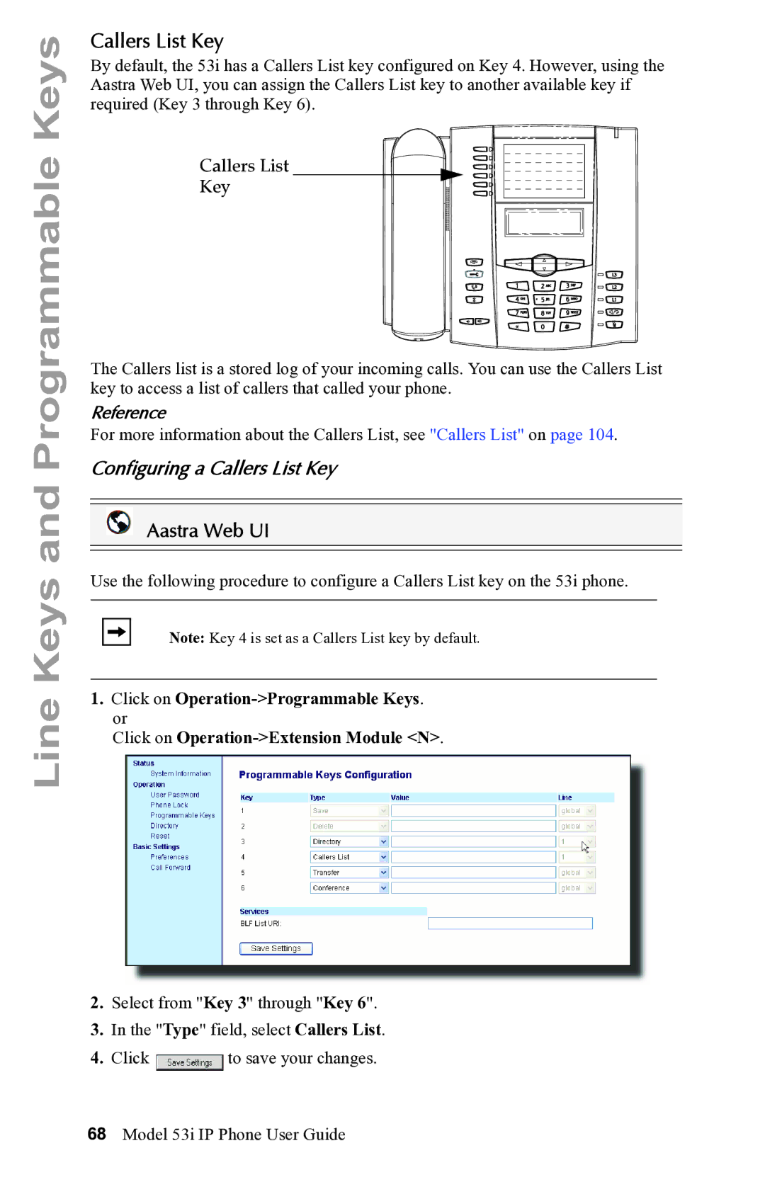 Aastra Telecom 53i IP Phone manual Configuring a Callers List Key 