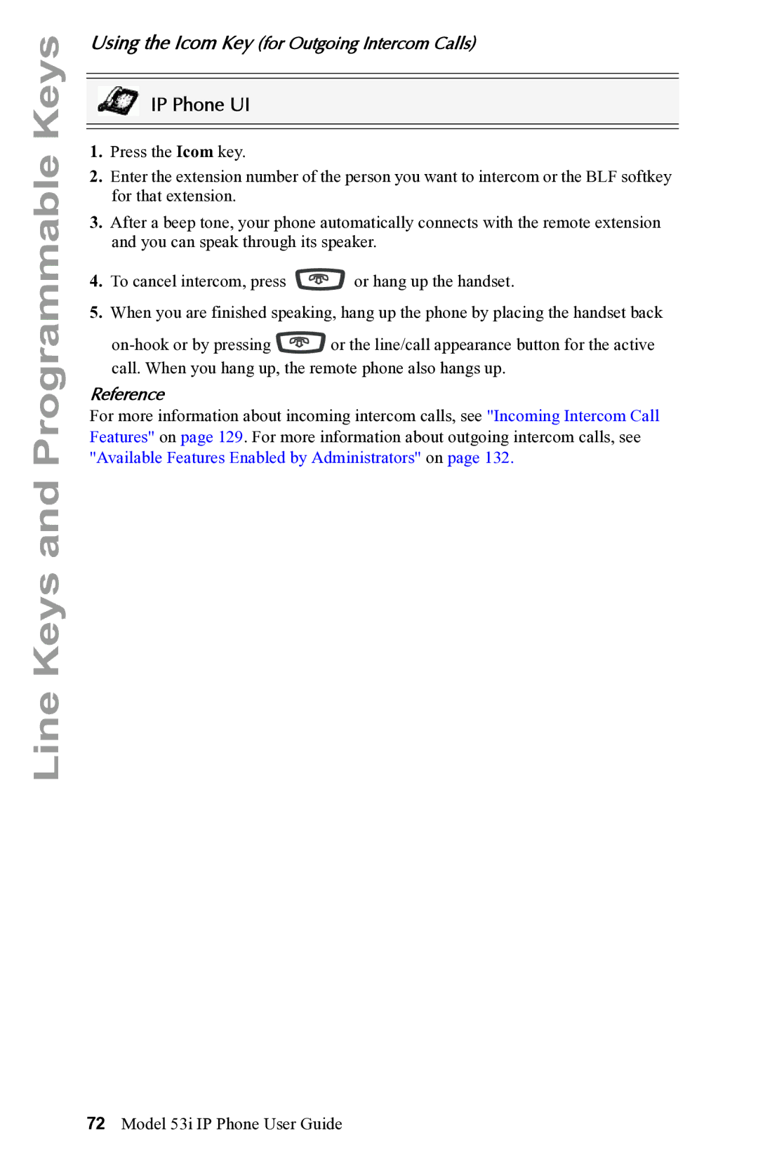 Aastra Telecom 53i IP Phone manual Using the Icom Key for Outgoing Intercom Calls 