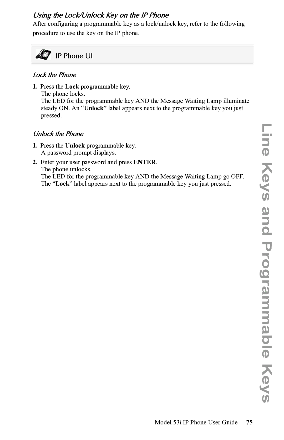 Aastra Telecom 53i IP Phone manual Using the Lock/Unlock Key on the IP Phone, Lock the Phone 