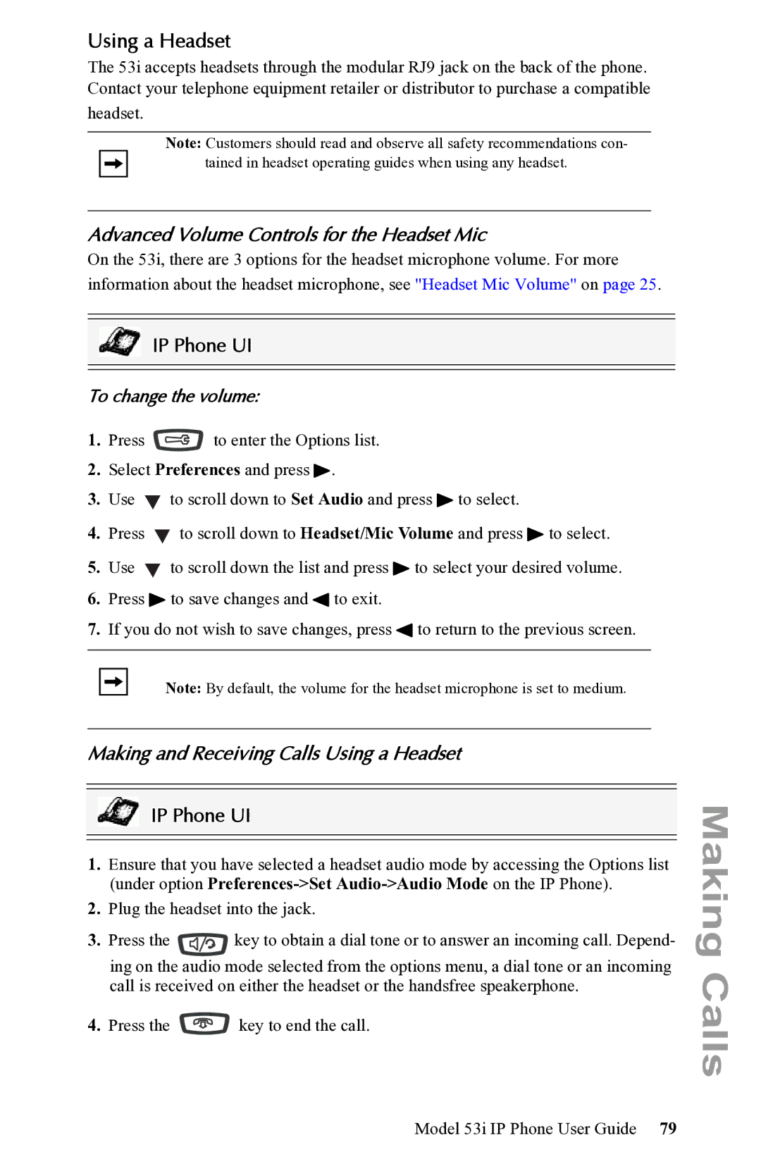 Aastra Telecom 53i IP Phone manual Using a Headset, Advanced Volume Controls for the Headset Mic, To change the volume 