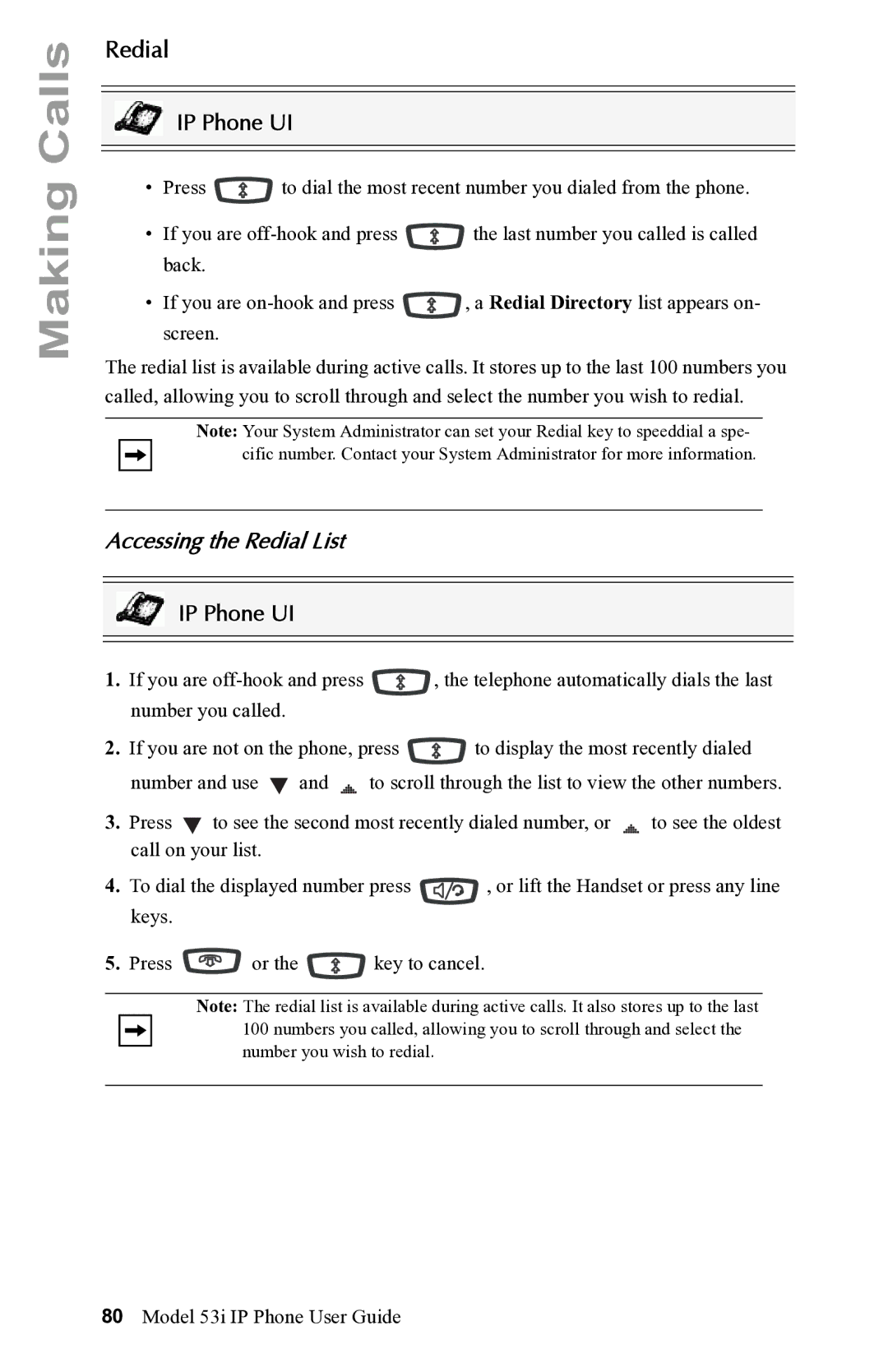 Aastra Telecom 53i IP Phone manual Accessing the Redial List 