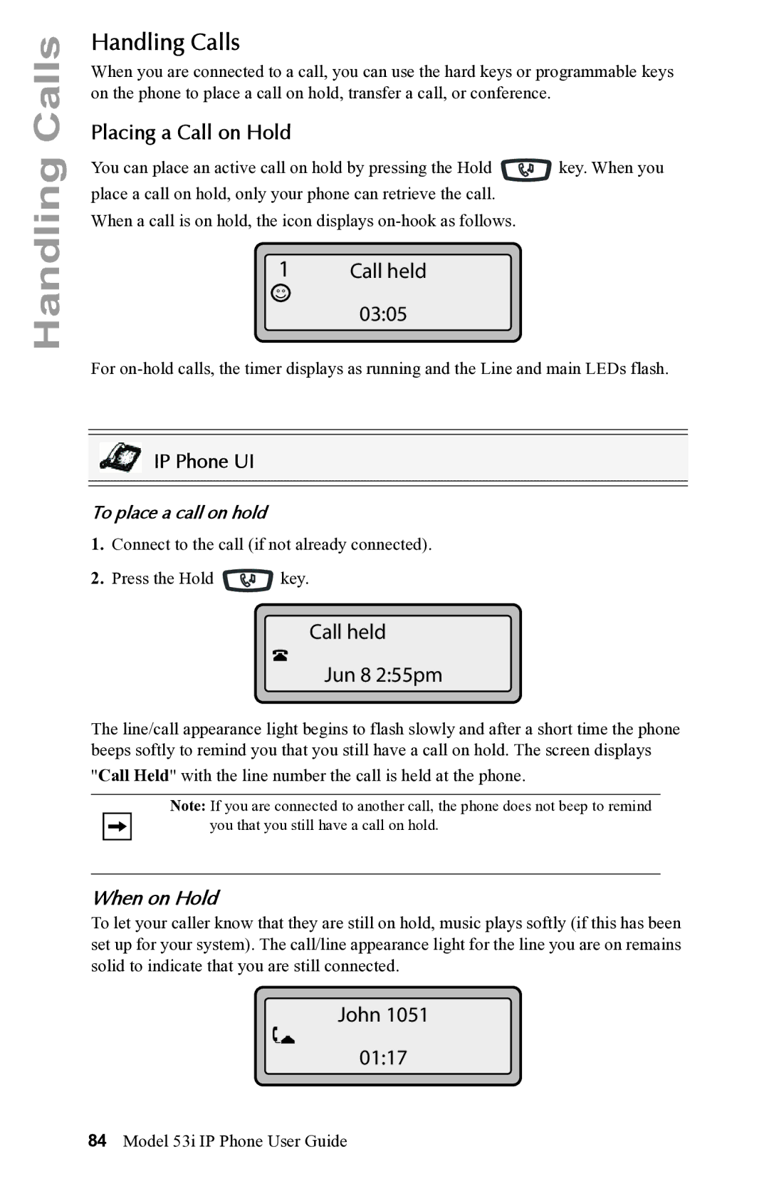 Aastra Telecom 53i IP Phone manual Handling Calls, Call held Jun 8 255pm, John 0117 