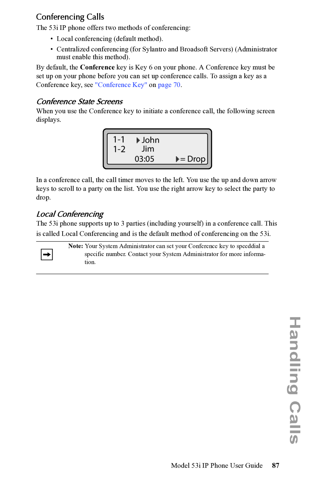 Aastra Telecom 53i IP Phone manual John Jim 0305, Conferencing Calls, Conference State Screens, Local Conferencing 