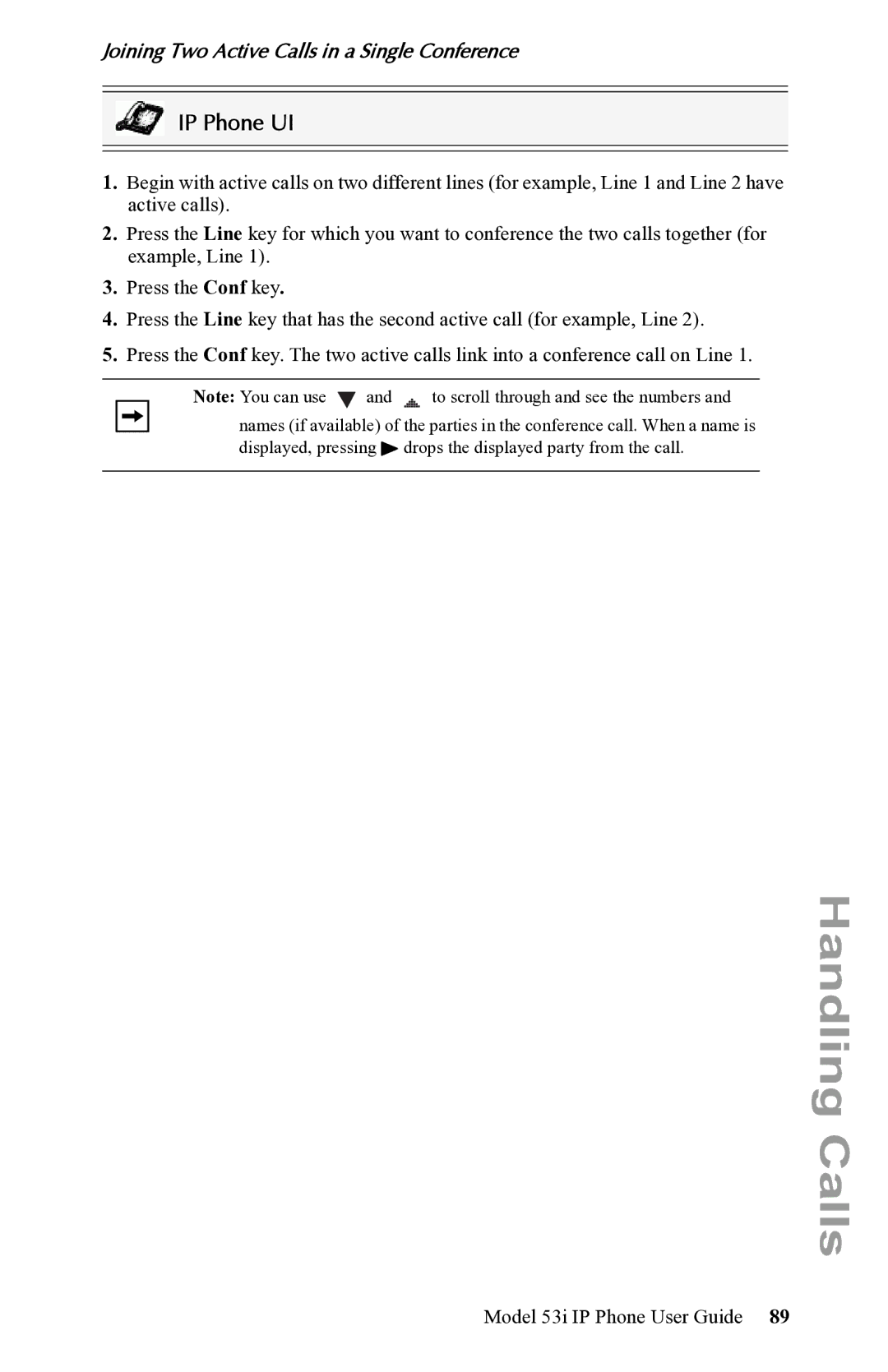 Aastra Telecom 53i IP Phone manual Joining Two Active Calls in a Single Conference 