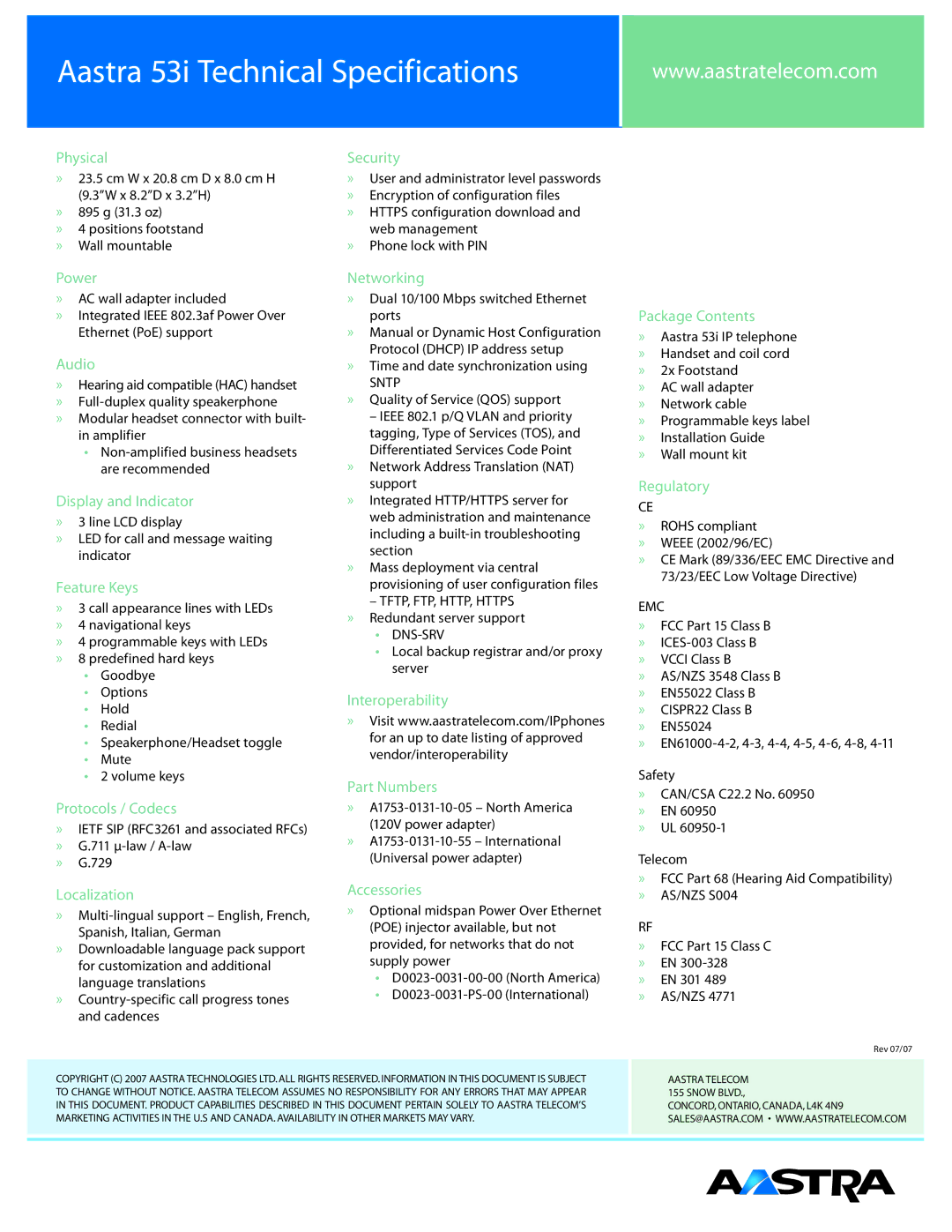 Aastra Telecom 53I Physical, Power, Audio, Display and Indicator, Feature Keys, Protocols / Codecs, Localization, Security 