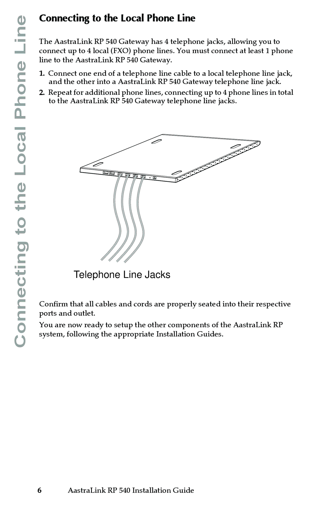 Aastra Telecom 540 manual Connecting to the Local Phone Line 