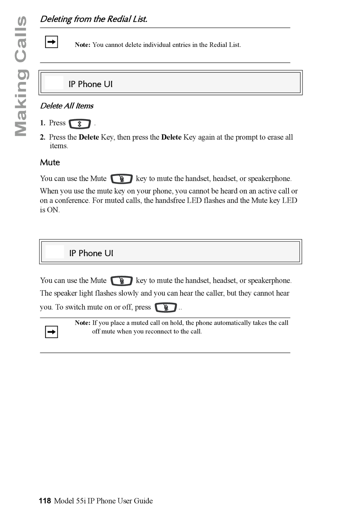 Aastra Telecom 55i IP Phone manual Mute, Deleting from the Redial List, Delete All Items 