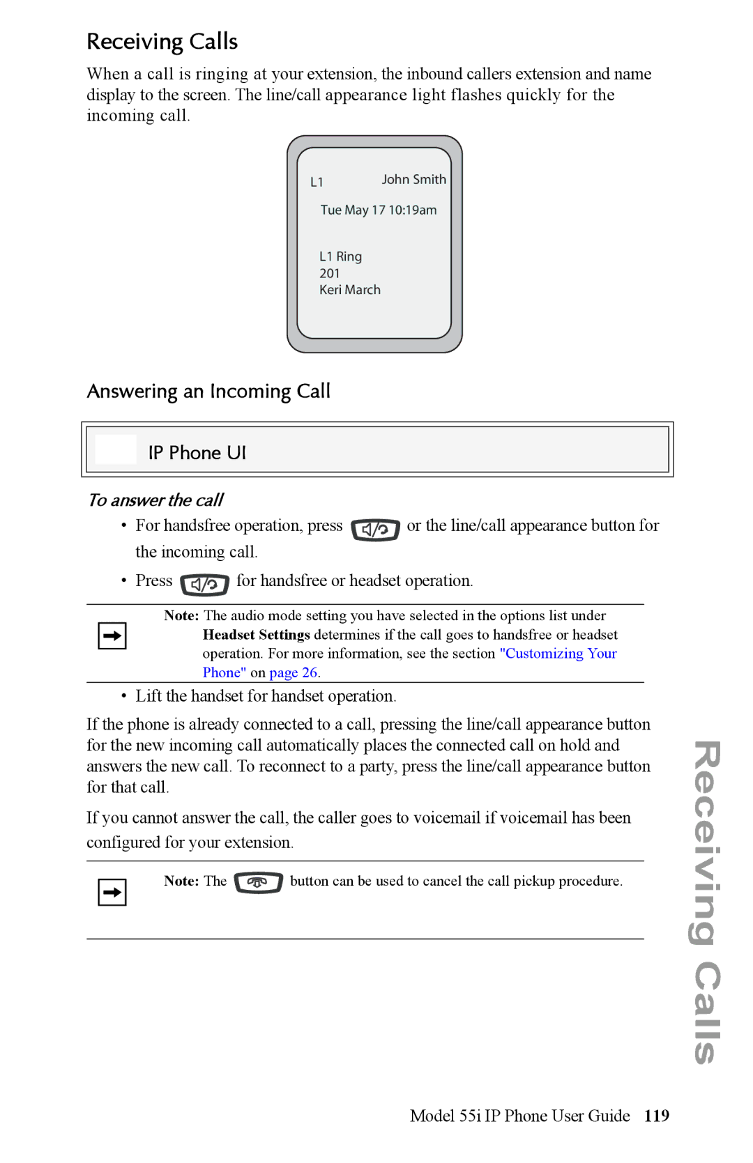 Aastra Telecom 55i IP Phone manual Receiving Calls, Answering an Incoming Call, To answer the call 