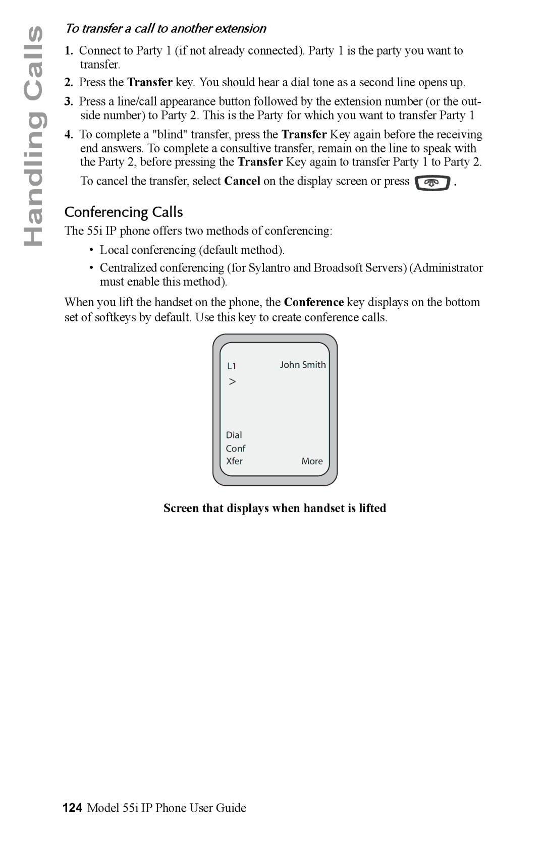 Aastra Telecom 55i IP Phone manual Conferencing Calls, To transfer a call to another extension 