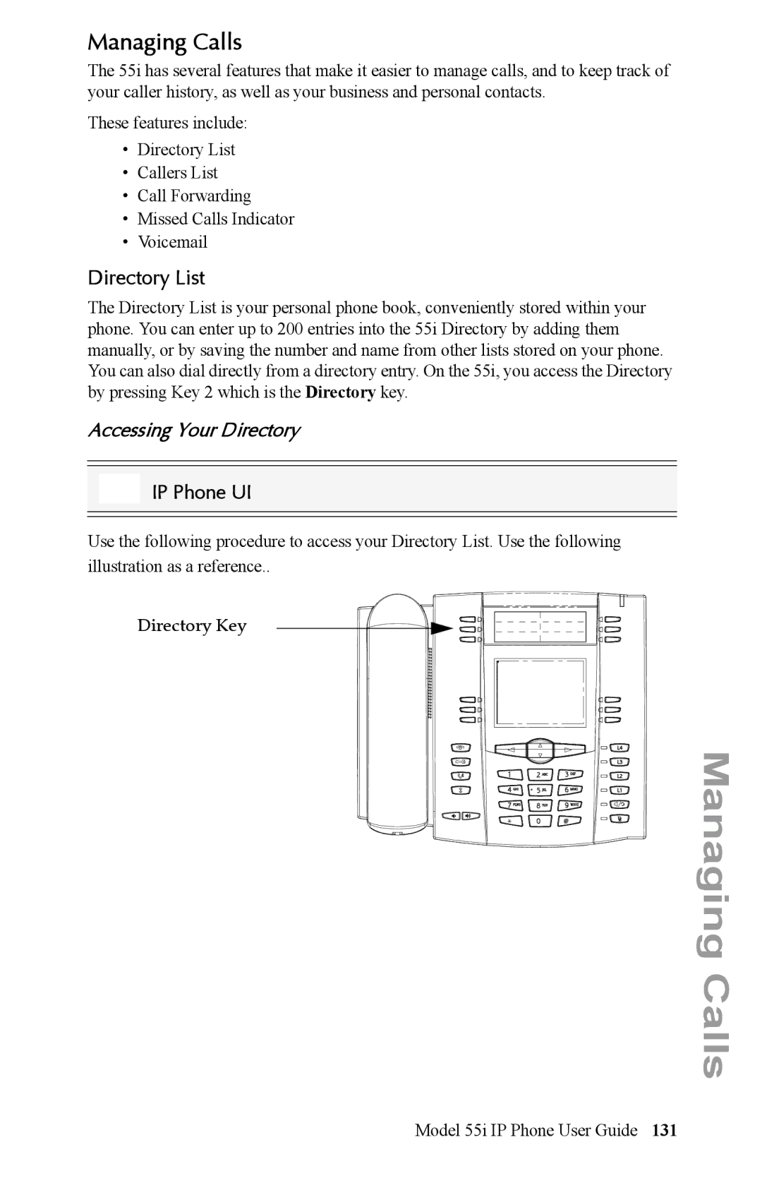 Aastra Telecom 55i IP Phone manual Managing Calls, Directory List, Accessing Your Directory 