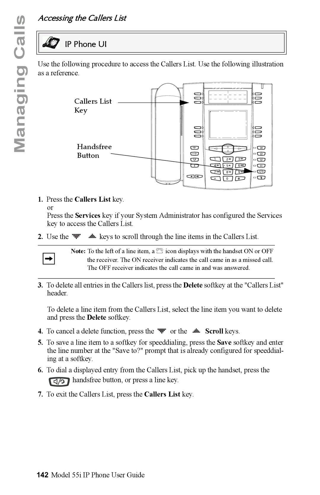 Aastra Telecom 55i IP Phone Accessing the Callers List, Callers List Key Handsfree Button, Press the Callers List key. or 