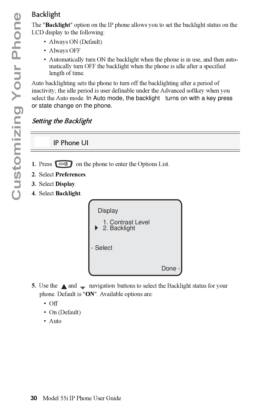 Aastra Telecom 55i IP Phone manual Setting the Backlight, Select Backlight, Display, Select Done 