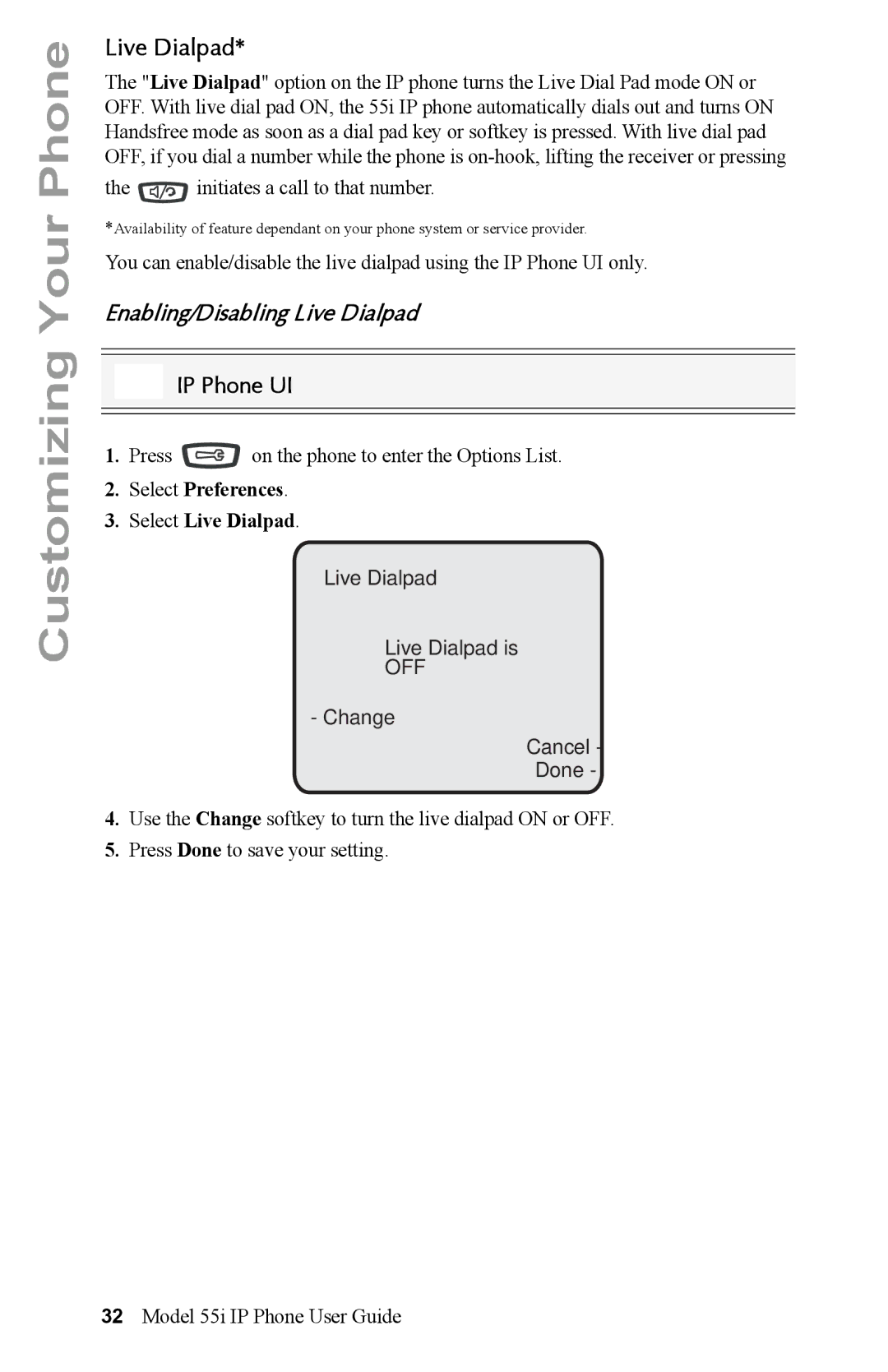 Aastra Telecom 55i IP Phone manual Enabling/Disabling Live Dialpad, Select Preferences Select Live Dialpad 