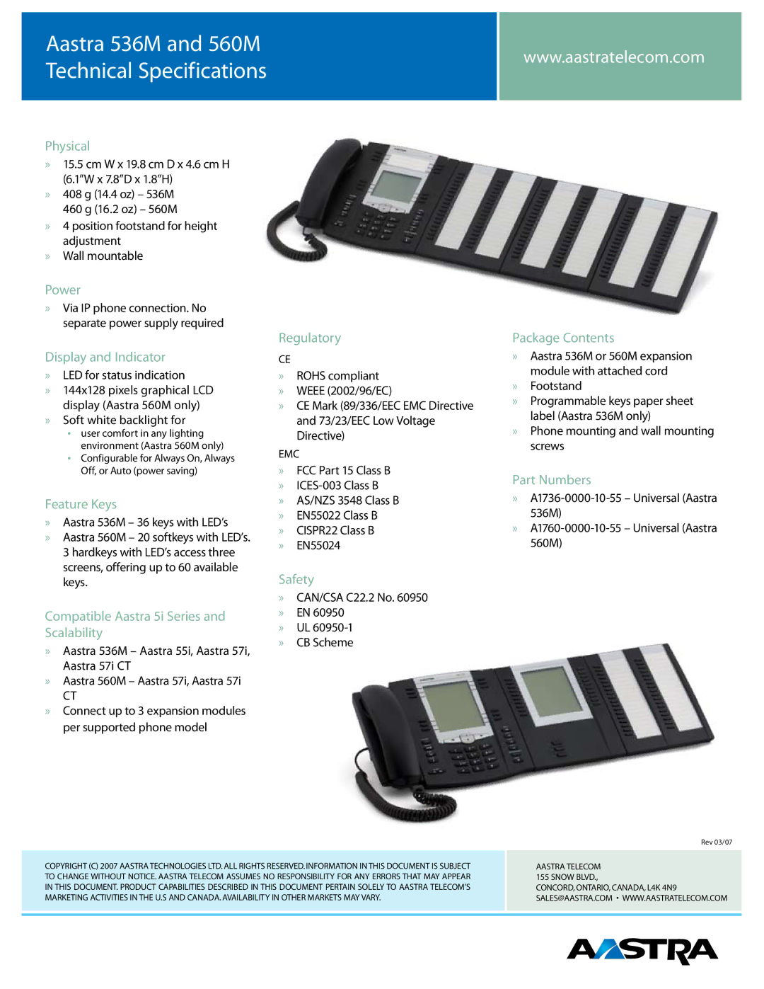 Aastra Telecom 560M Physical, Power, Display and Indicator, Feature Keys, Compatible Aastra 5i Series and Scalability 