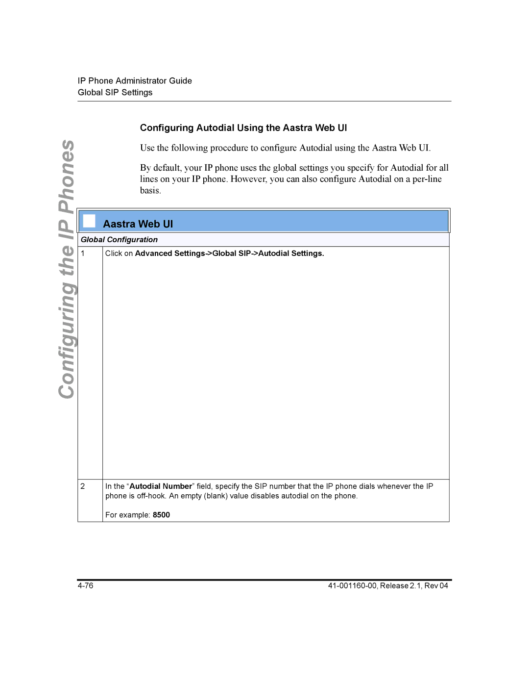 Aastra Telecom 57I CT, 55I, 53I manual Configuring Autodial Using the Aastra Web UI, Global Configuration 