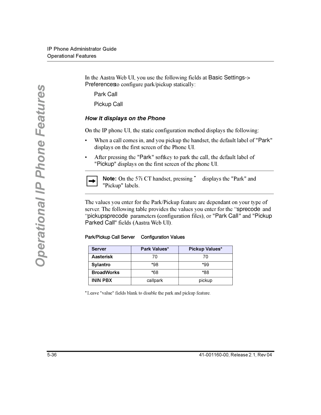 Aastra Telecom 57I, 55I Park Call Pickup Call, How It displays on the Phone, Park/Pickup Call Server Configuration Values 