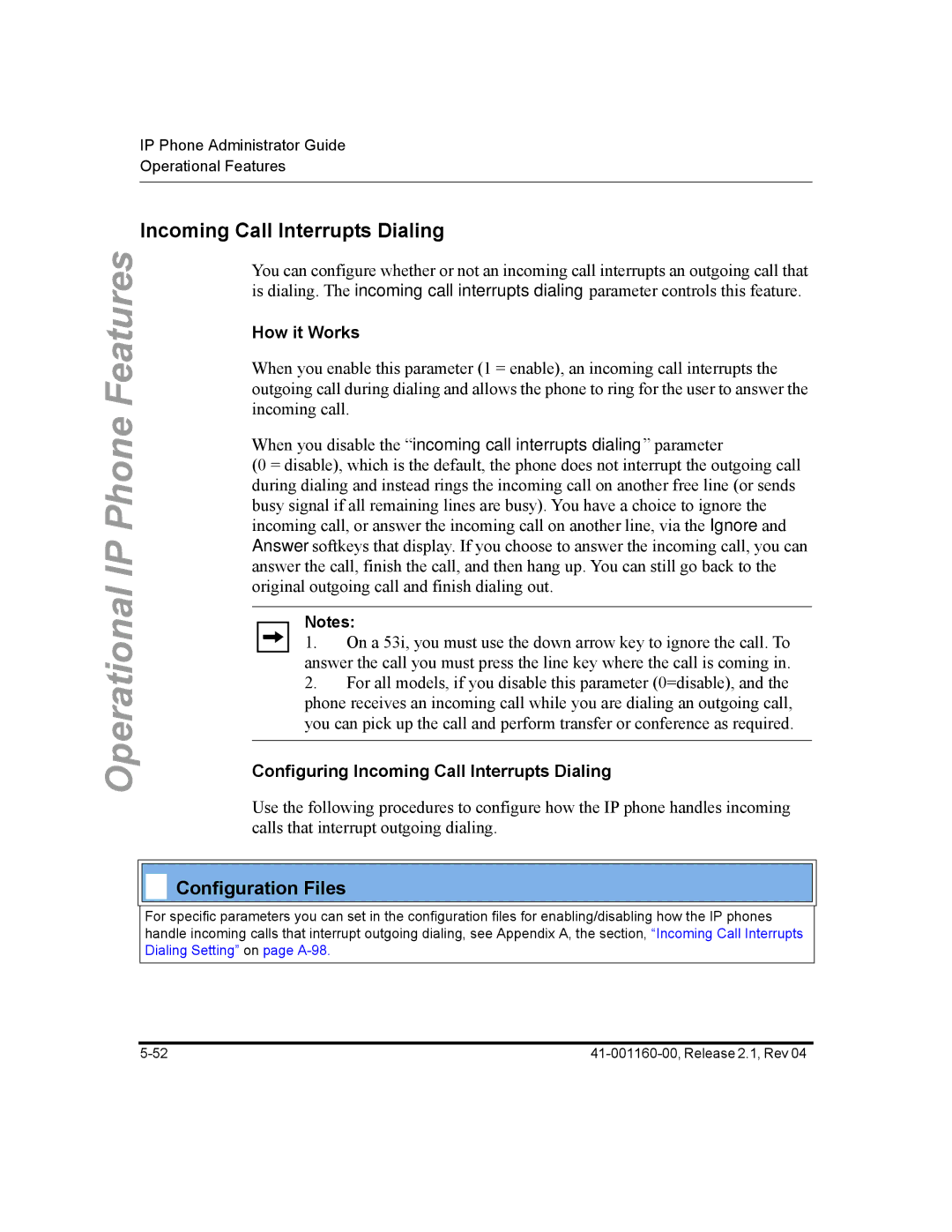 Aastra Telecom 57I CT, 55I, 53I manual How it Works, Configuring Incoming Call Interrupts Dialing 