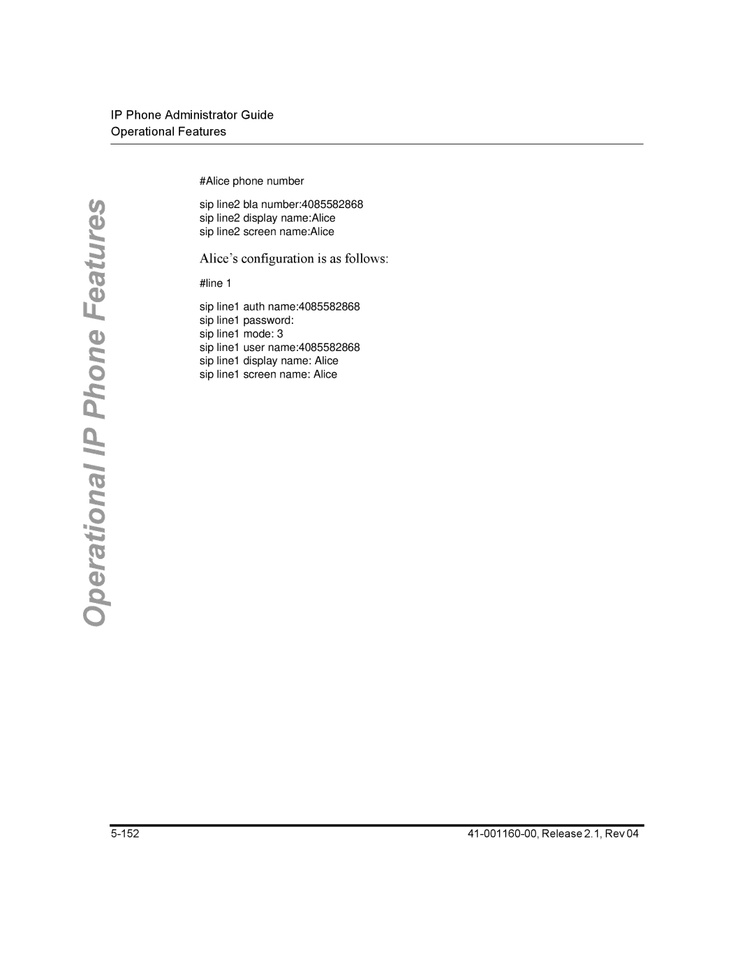 Aastra Telecom 57I CT, 55I, 53I manual Alice’s configuration is as follows 