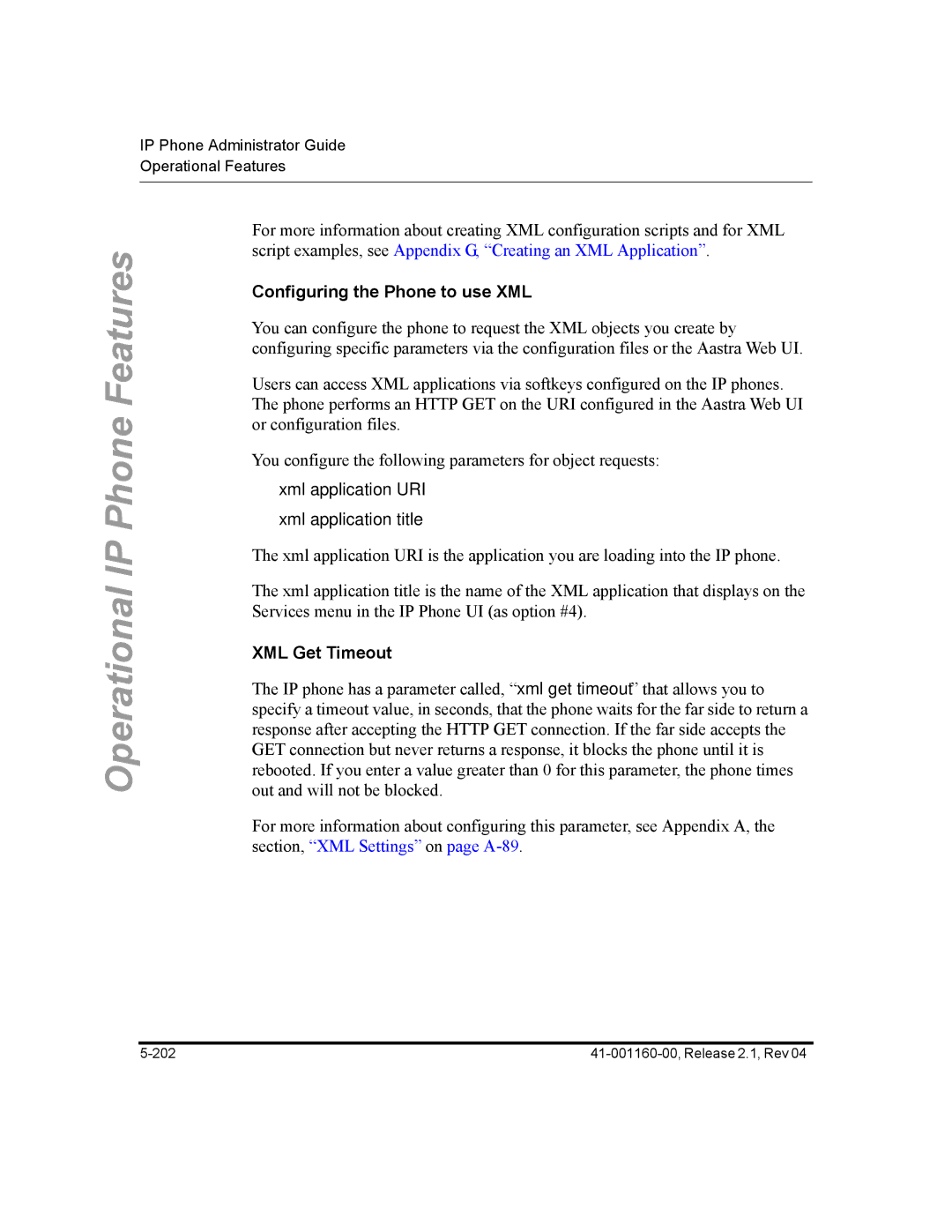 Aastra Telecom 57I CT, 55I Configuring the Phone to use XML, Xml application URI Xml application title, XML Get Timeout 
