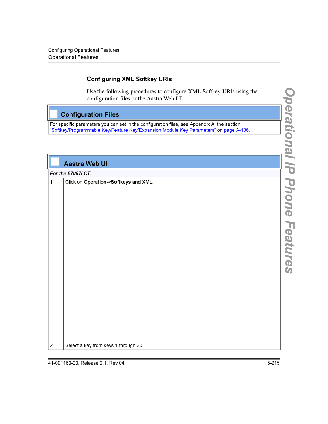 Aastra Telecom 55I, 57I CT, 53I manual Configuring XML Softkey URIs, For the 57i/57i CT 