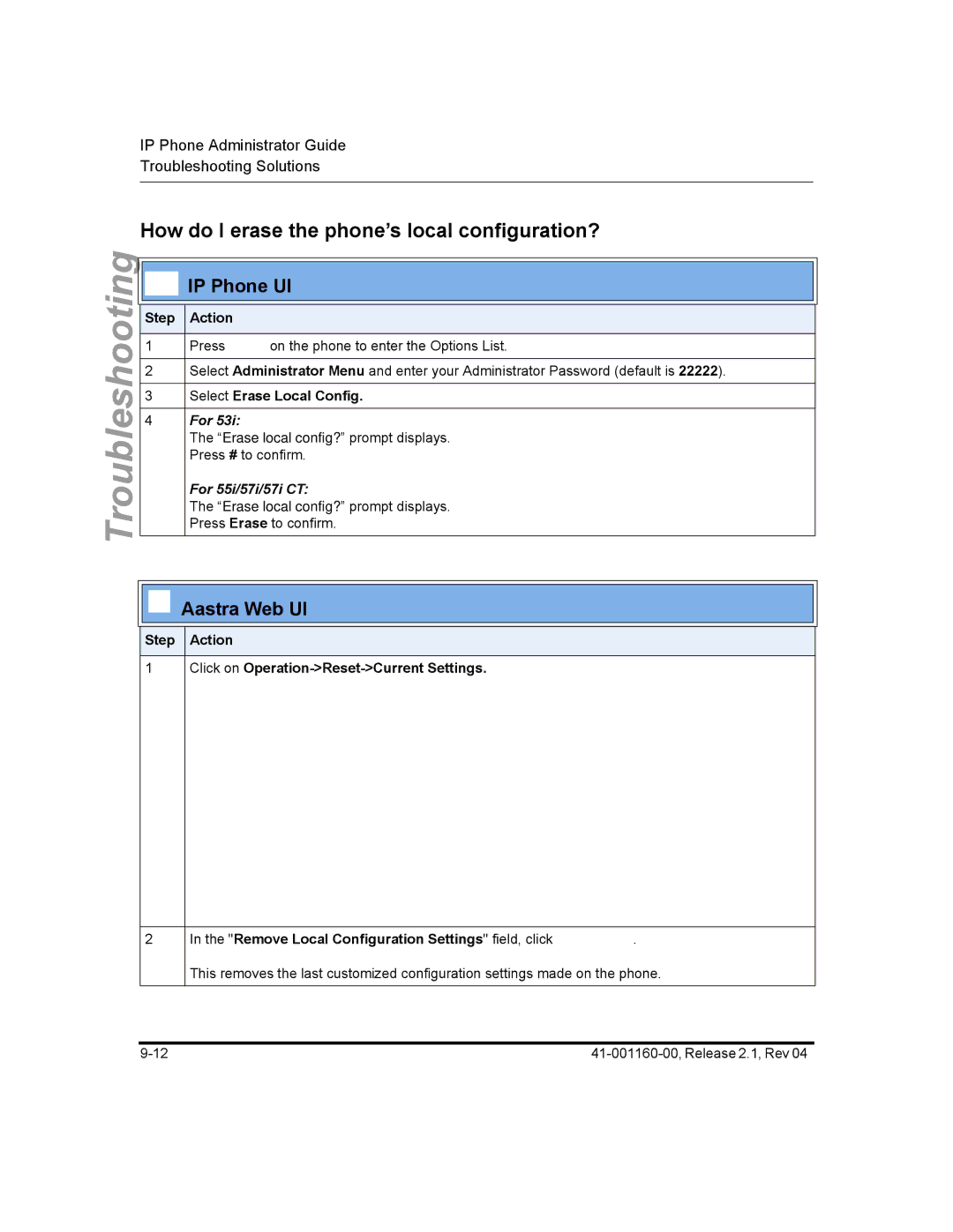 Aastra Telecom 57I CT, 55I, 53I manual How do I erase the phone’s local configuration?, Select Erase Local Config 