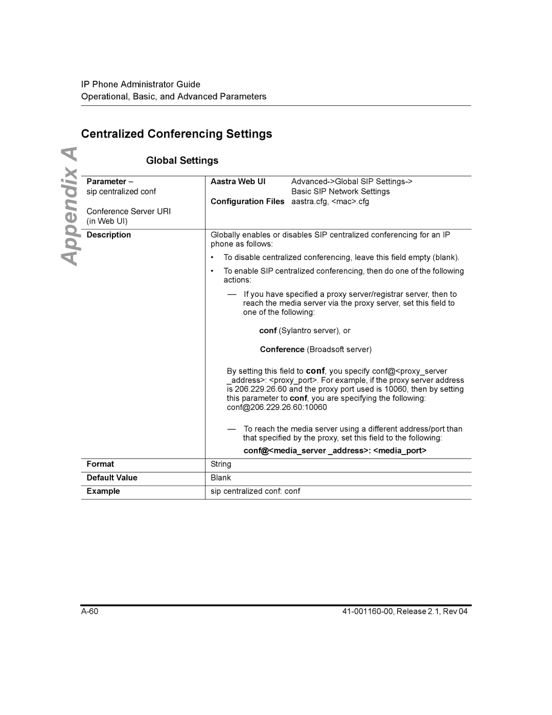 Aastra Telecom 57I CT, 55I, 53I manual Centralized Conferencing Settings, Global Settings 