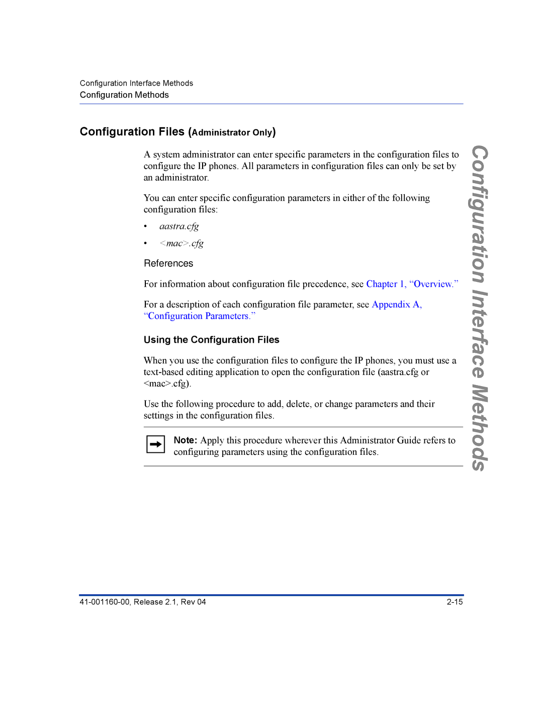 Aastra Telecom 55I, 57I CT, 53I manual Configuration Files Administrator Only, References, Using the Configuration Files 