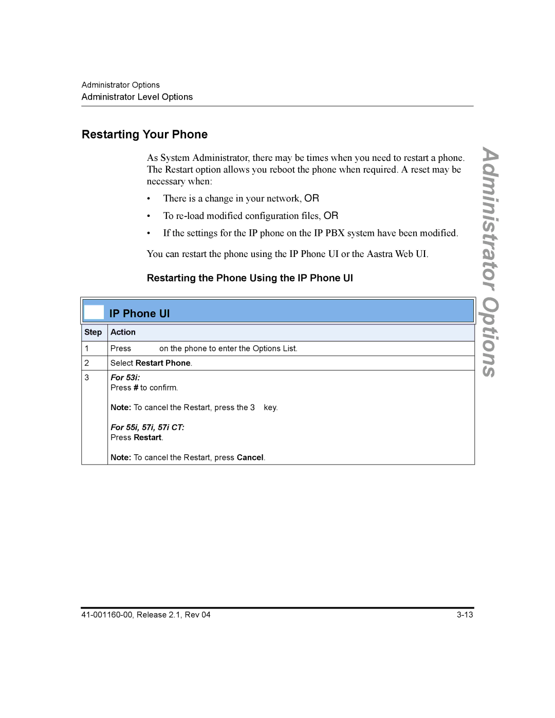 Aastra Telecom 53I, 57I CT Restarting Your Phone, Restarting the Phone Using the IP Phone UI, Select Restart Phone, For 