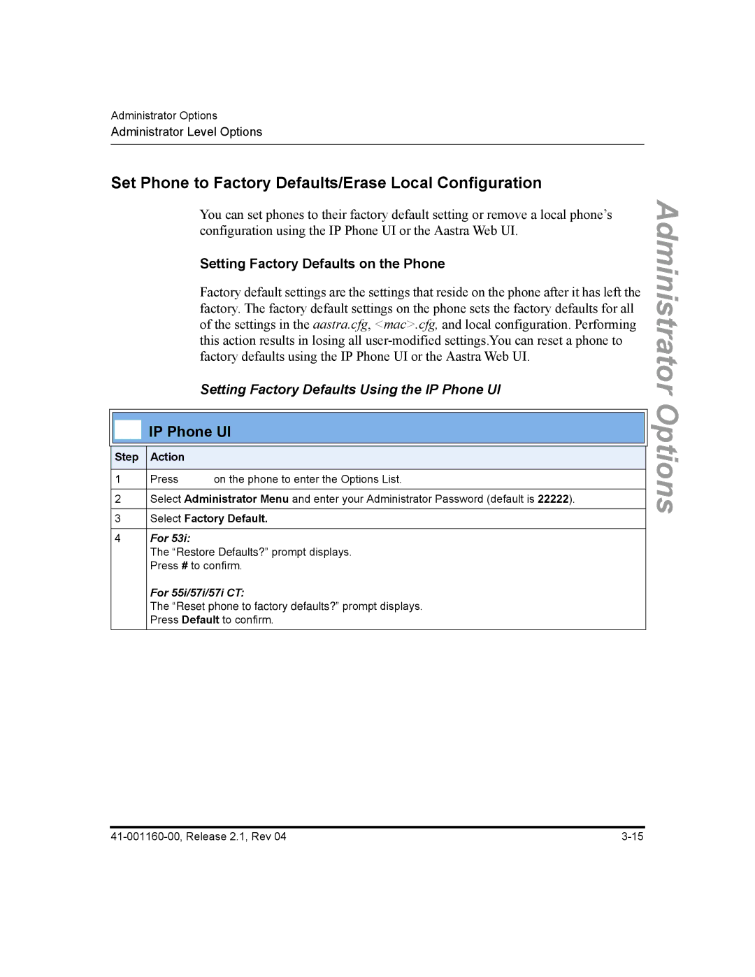 Aastra Telecom 55I, 57I CT Set Phone to Factory Defaults/Erase Local Configuration, Setting Factory Defaults on the Phone 