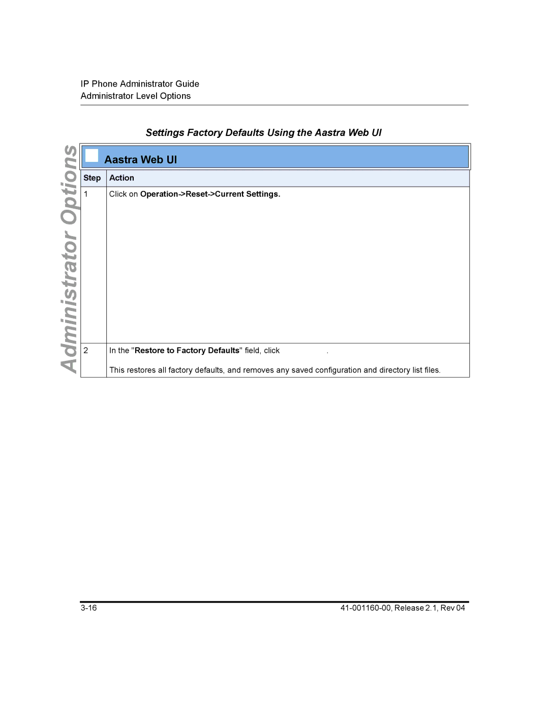 Aastra Telecom 57I CT, 55I, 53I manual Settings Factory Defaults Using the Aastra Web UI 