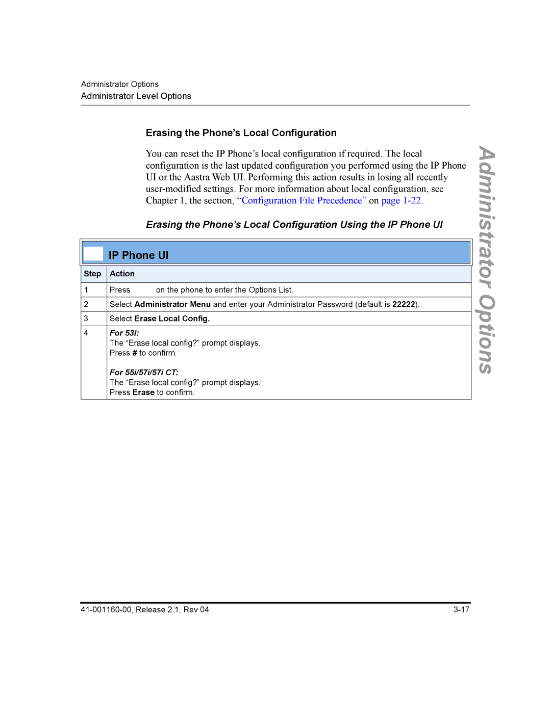 Aastra Telecom 53I, 57I CT, 55I manual Erasing the Phone’s Local Configuration, Select Erase Local Config 
