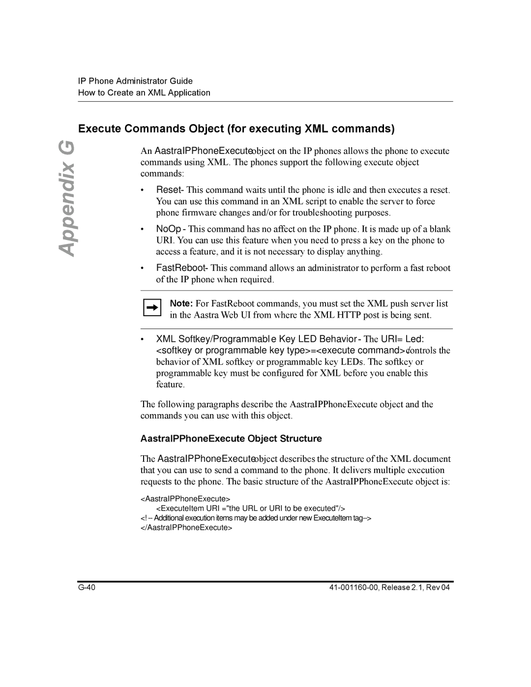 Aastra Telecom 57I CT, 55I Execute Commands Object for executing XML commands, AastraIPPhoneExecute Object Structure 