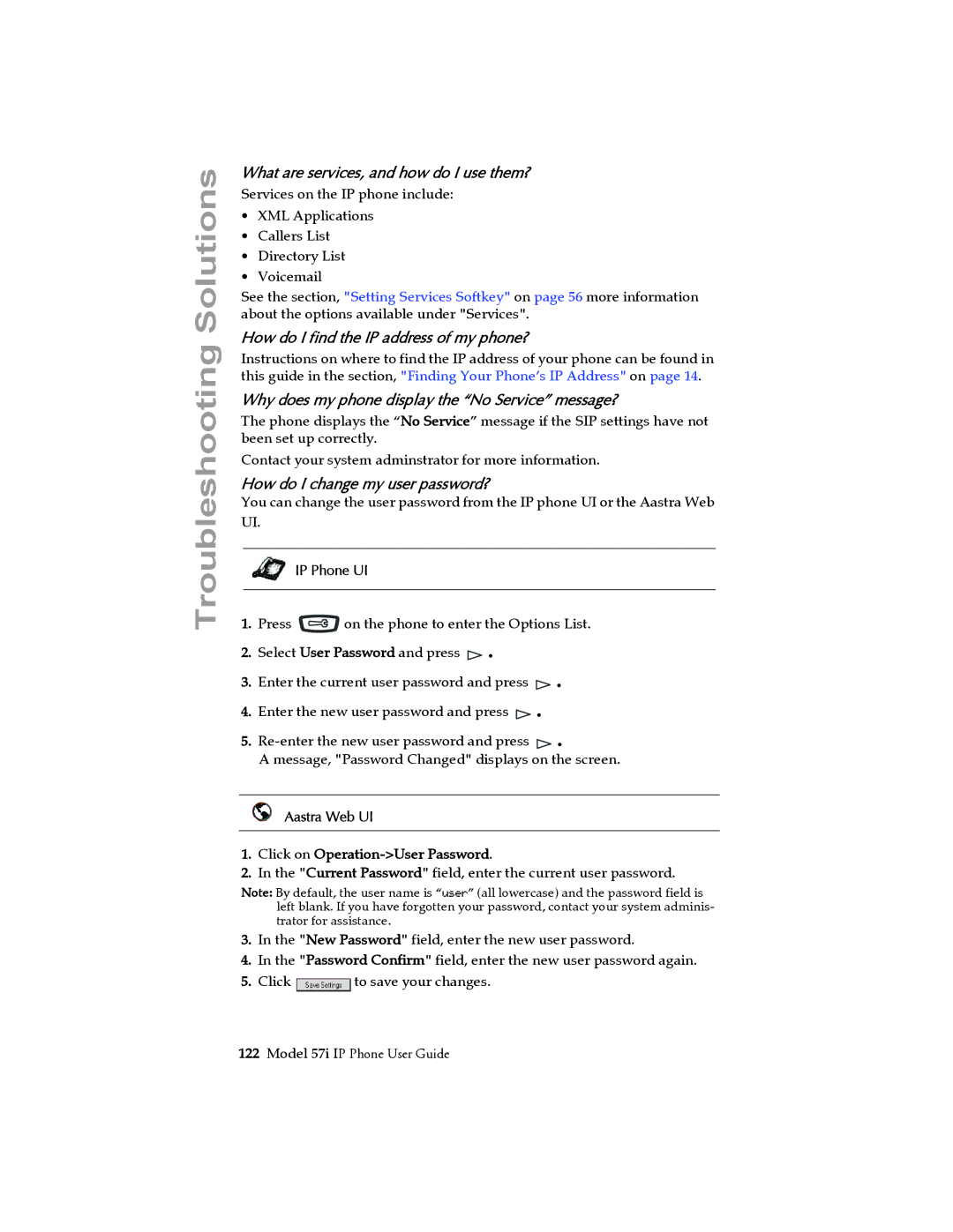 Aastra Telecom 57i IP Phone manual What are services, and how do I use them?, How do I find the IP address of my phone? 