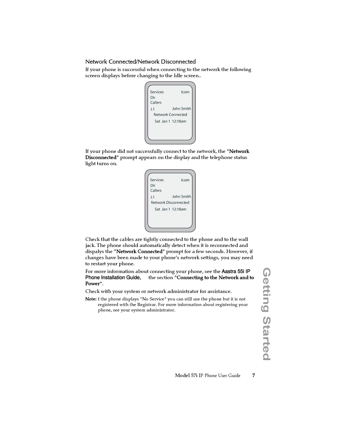 Aastra Telecom 57i IP Phone manual Network Connected/Network Disconnected 