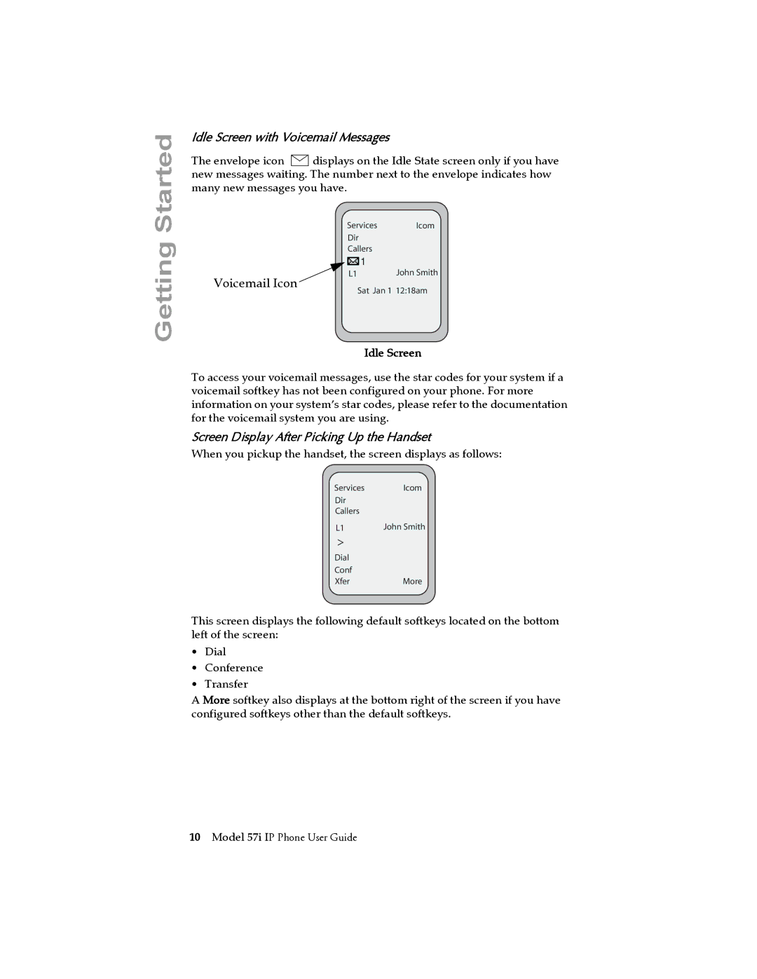 Aastra Telecom 57i IP Phone manual Idle Screen with Voicemail Messages, Screen Display After Picking Up the Handset 