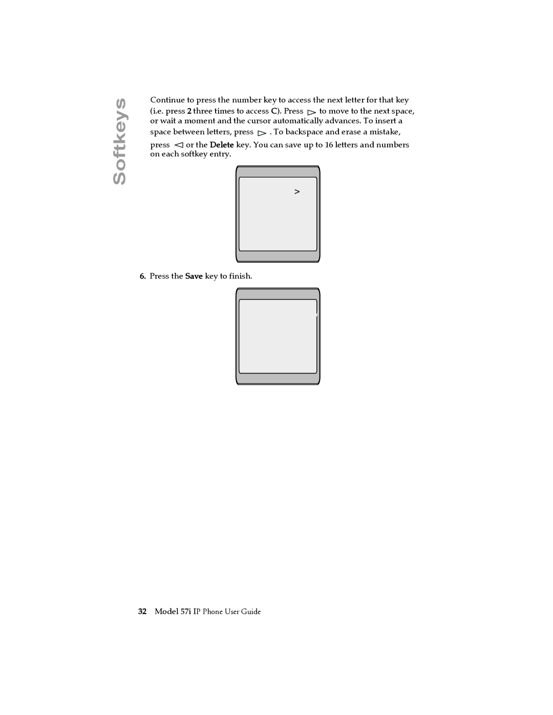 Aastra Telecom 57i IP Phone manual Enter Name John Smith 