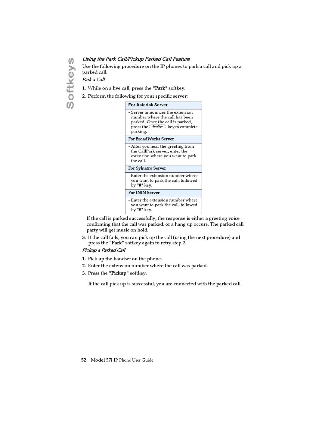 Aastra Telecom 57i IP Phone manual Using the Park Call/Pickup Parked Call Feature, Park a Call, Pickup a Parked Call 