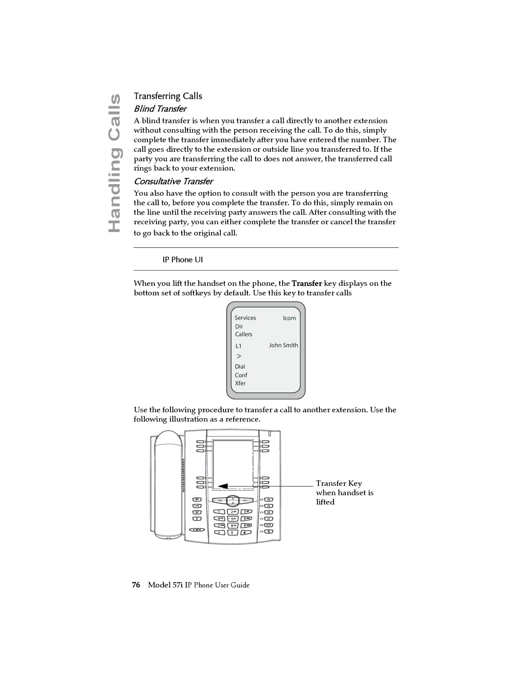 Aastra Telecom 57i IP Phone manual Transferring Calls, Blind Transfer, Consultative Transfer 