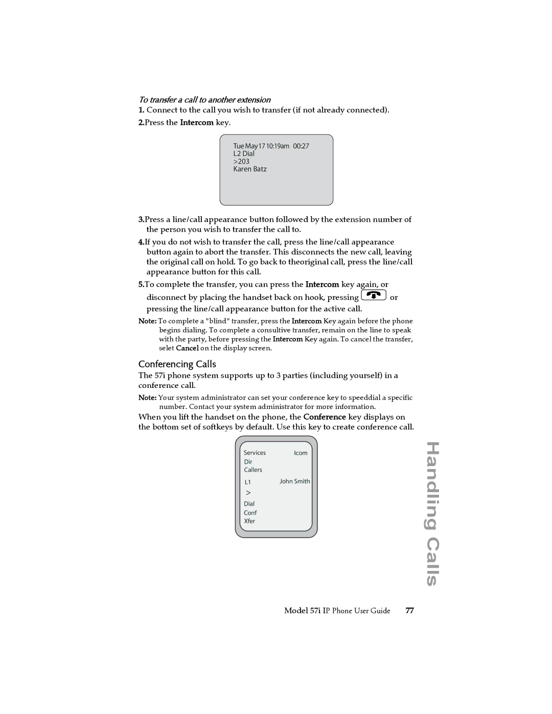 Aastra Telecom 57i IP Phone manual Conferencing Calls, To transfer a call to another extension 