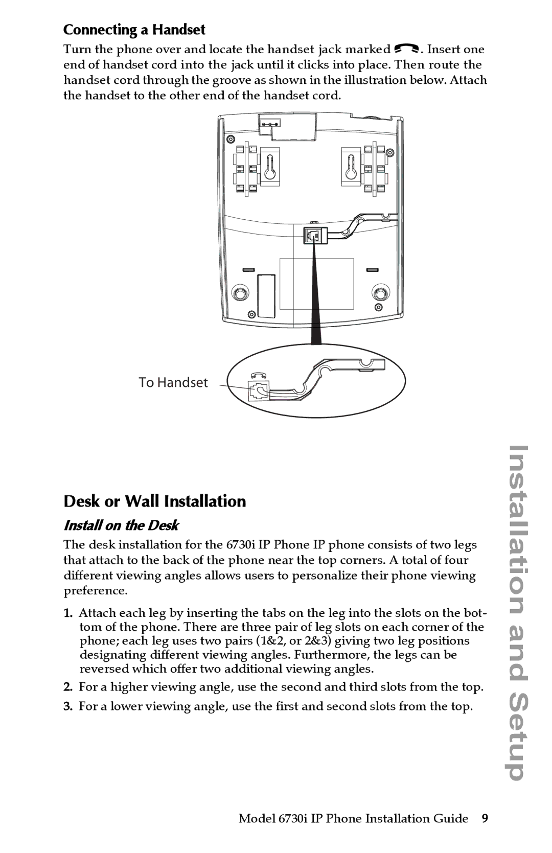 Aastra Telecom 6730I manual Installation and Setup, Desk or Wall Installation, Connecting a Handset, Install on the Desk 